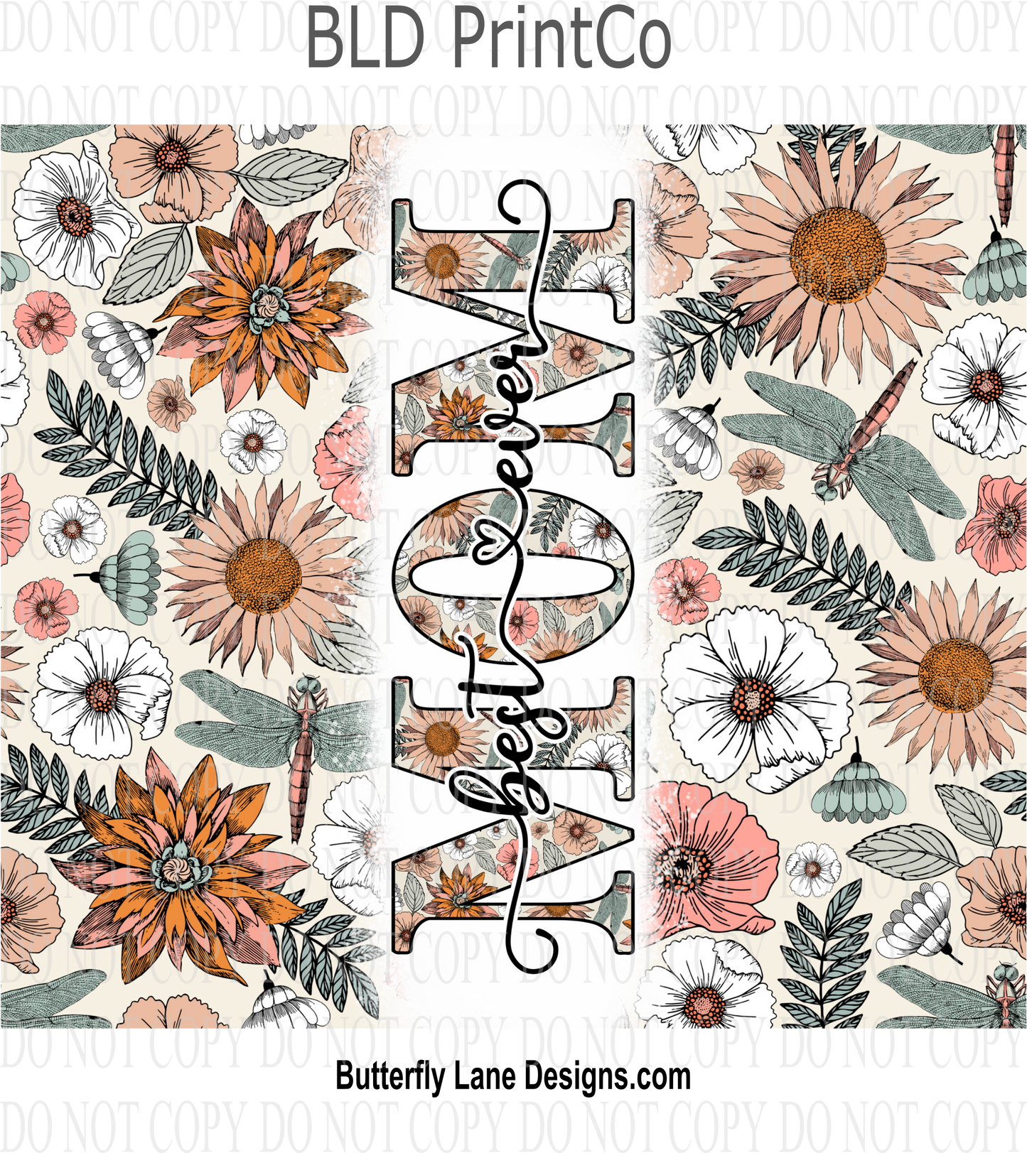 Best Mom ever-floral wrap: Tumbler wrap