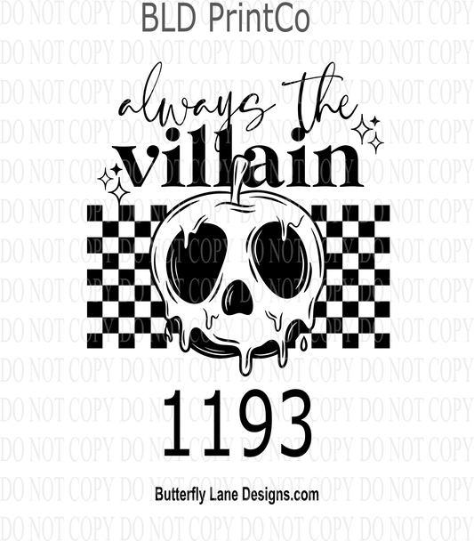 D1193 Always_The_Villain_Single_Color