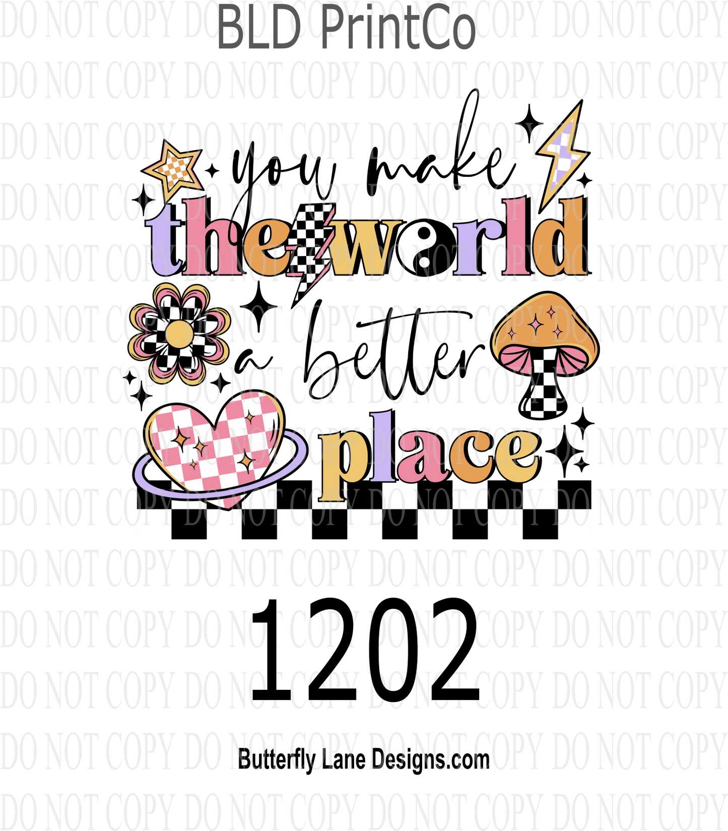 D1202 You_Make_The_World_A_Better_Place