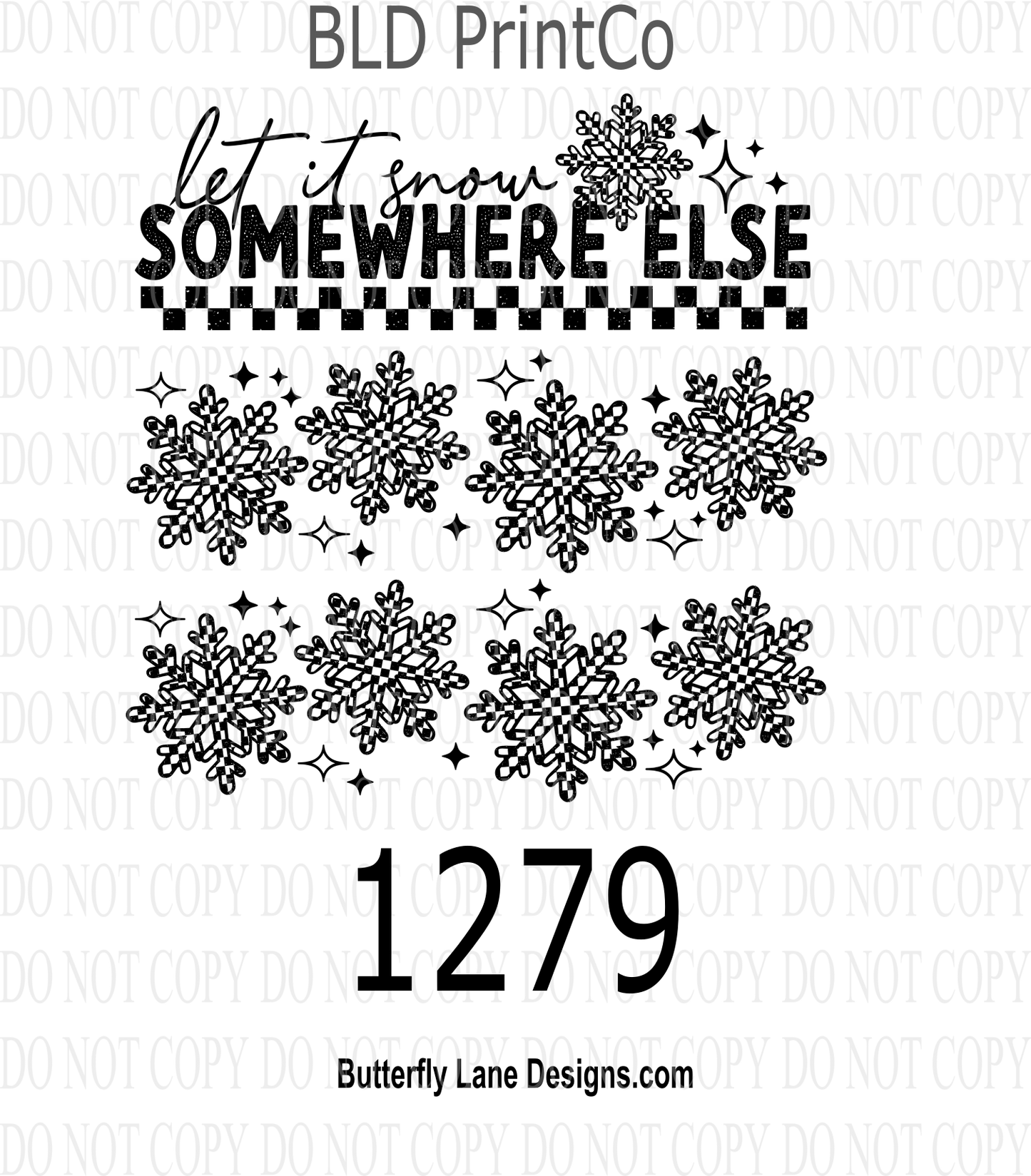 D1279 Let_It_Snow_Somewhere_else