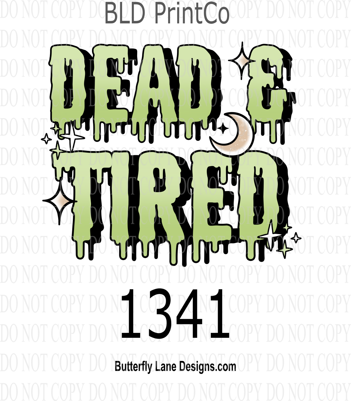 D1341 Dead_And_Tired text only