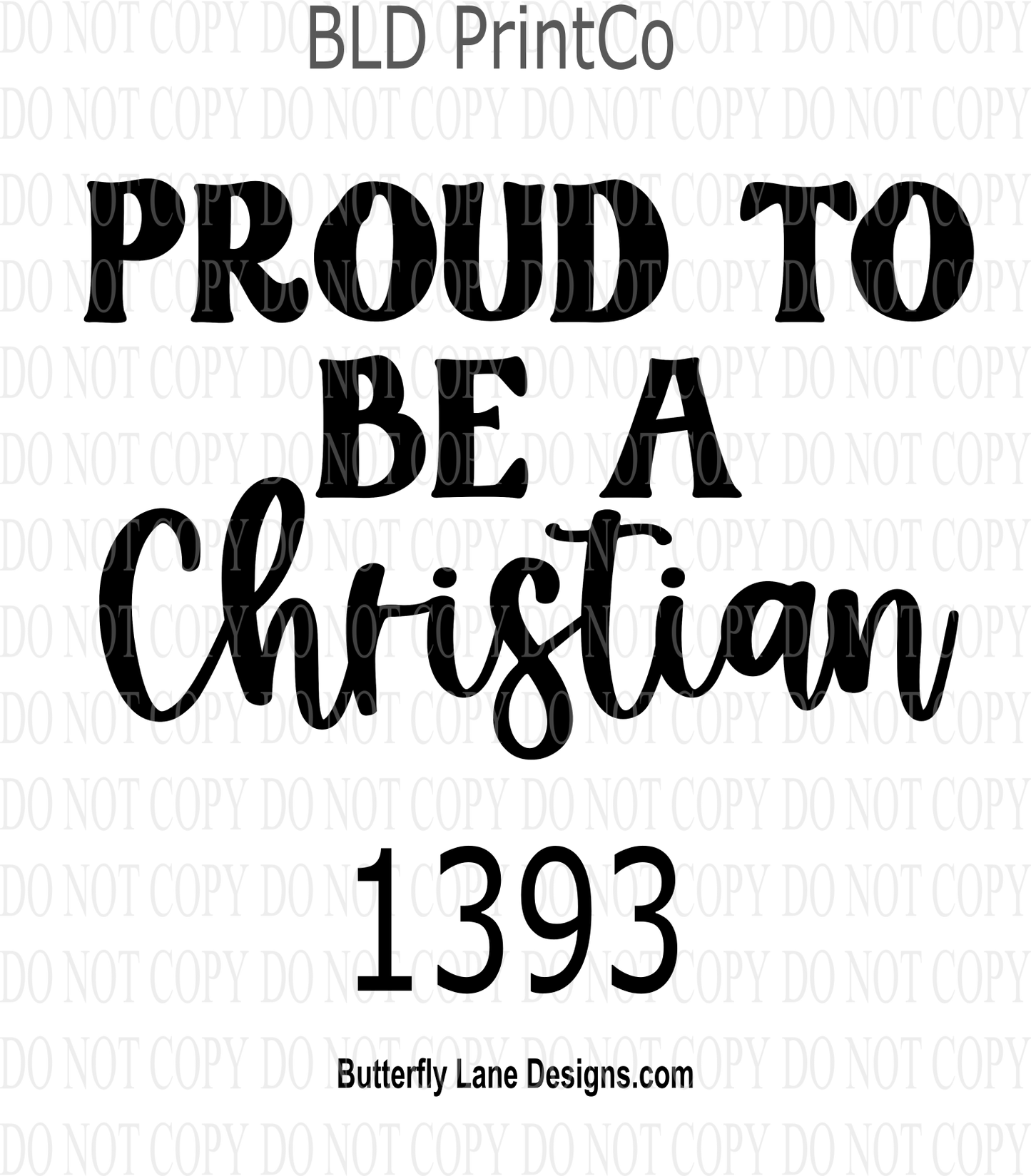 D1393 Proud to be a Christian