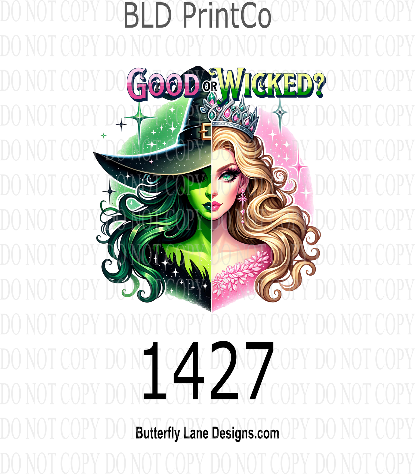 D1427 Good witch bad bitch