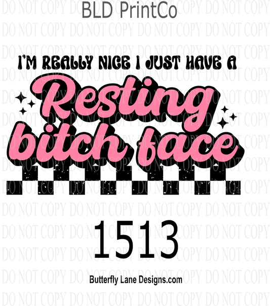 D1513 I'm really nice: I just have a Resting Bitch Face Black & Pink