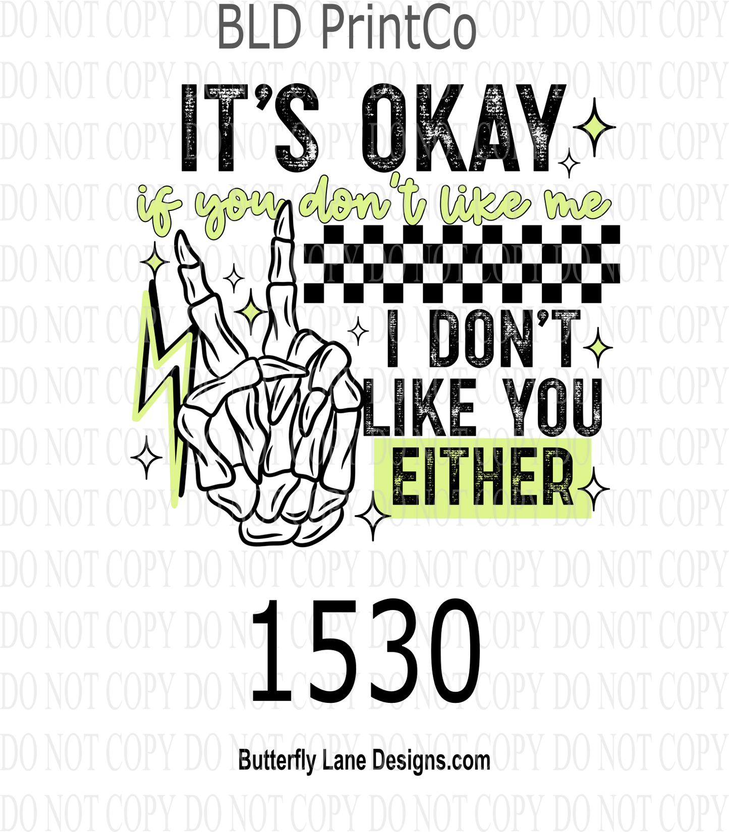 D1530 Its Ok I don't like you either