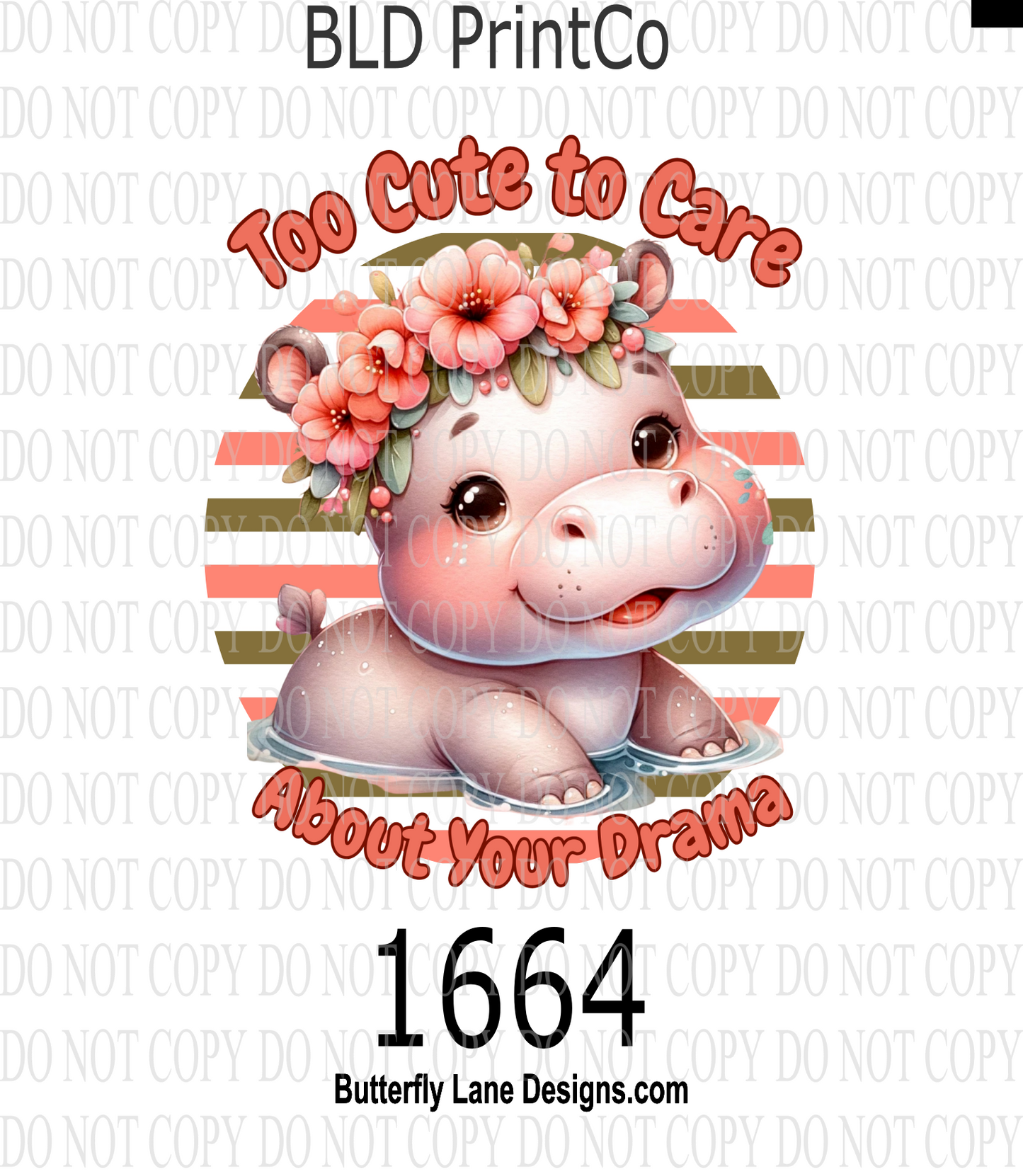 D1664 Too cute to care about your drama