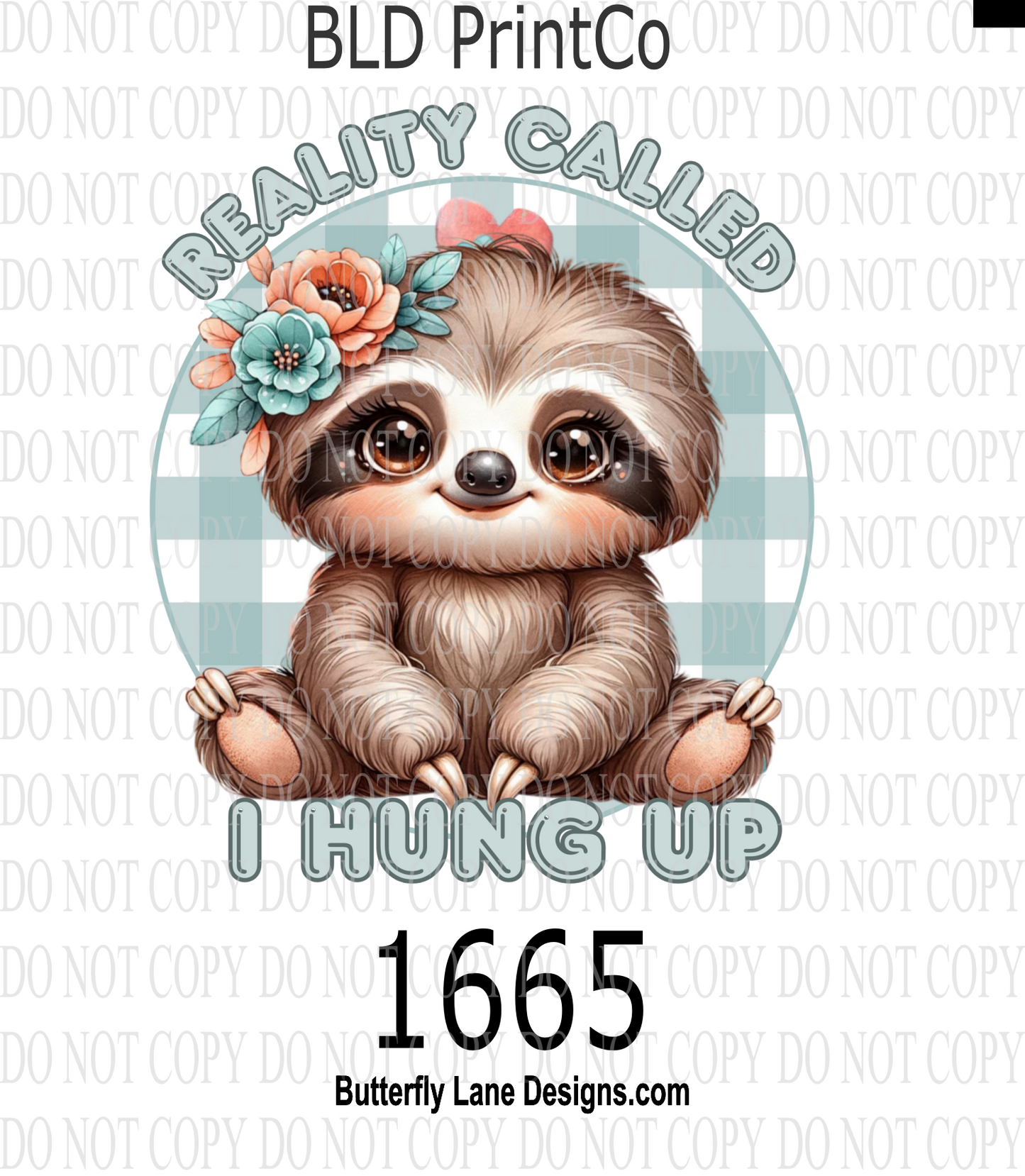 D1665 Reality Called-I hung up