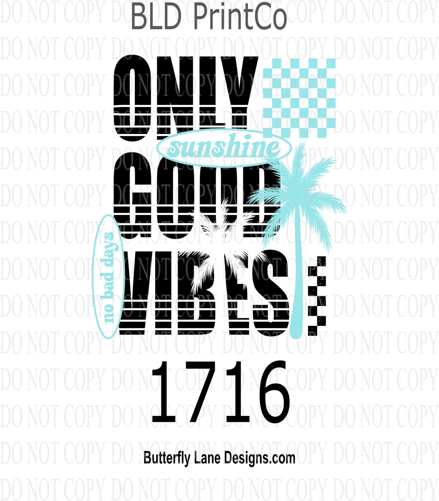 D1716 Only_Good_Vibes