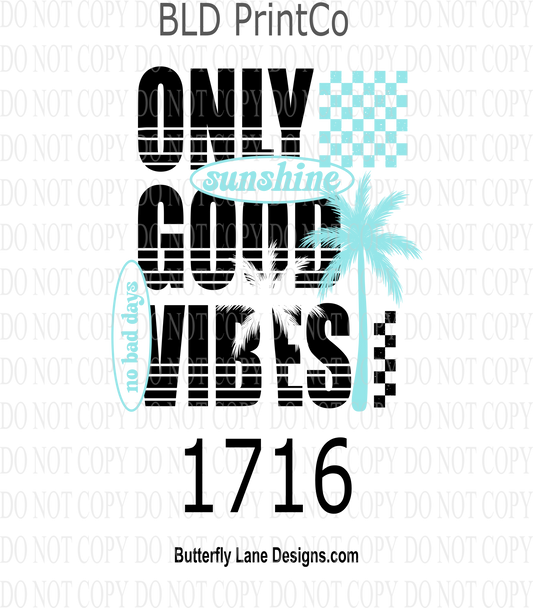 D1716 Only_Good_Vibes