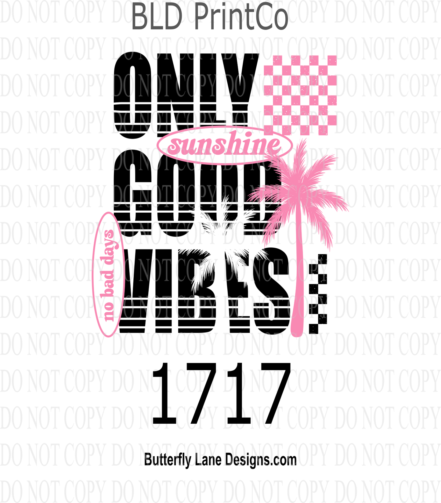 D1717 Only_Good_Vibes_Pink