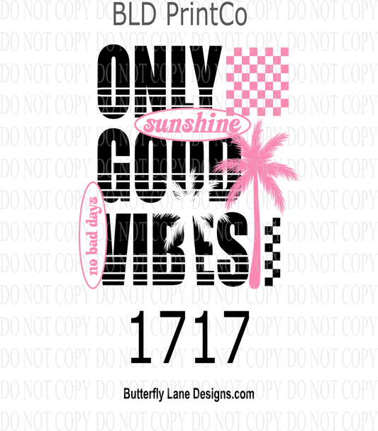 D1717 Only_Good_Vibes_Pink
