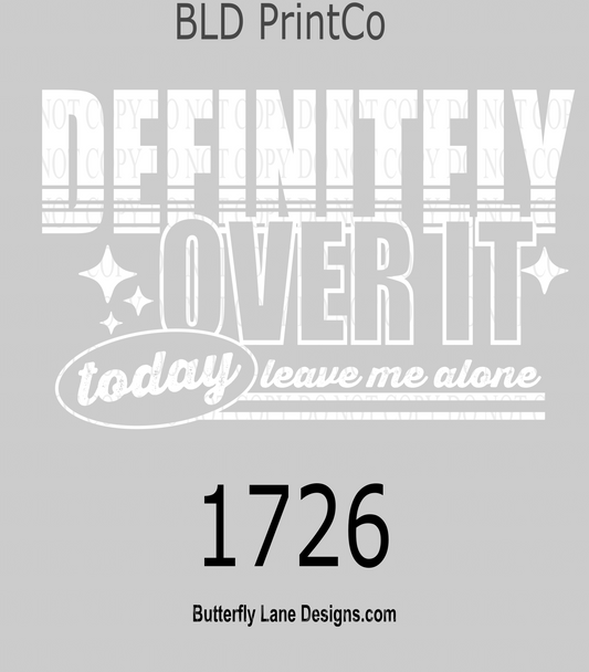 D1726 Definitely_Over_It