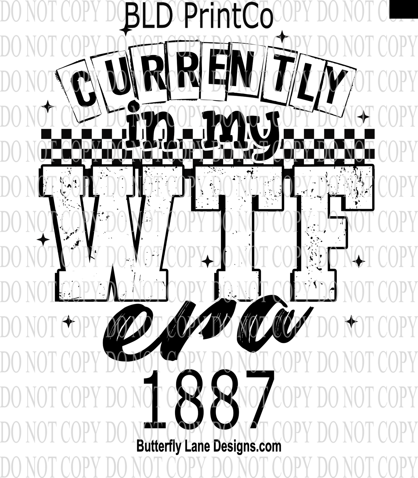 D1887 Currently in my WTF Era