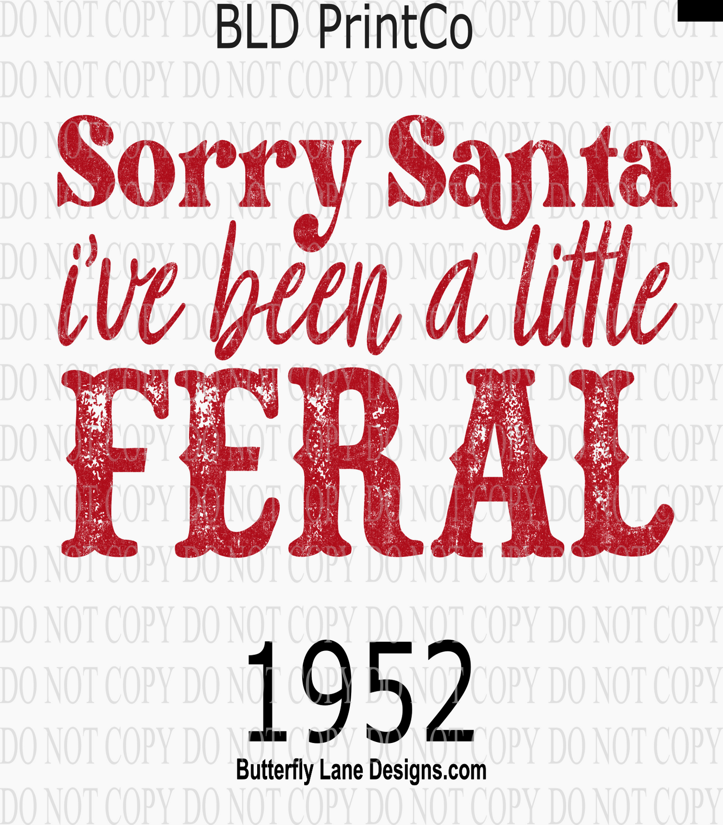 D1952 Sorry Santa-I've been a little feral