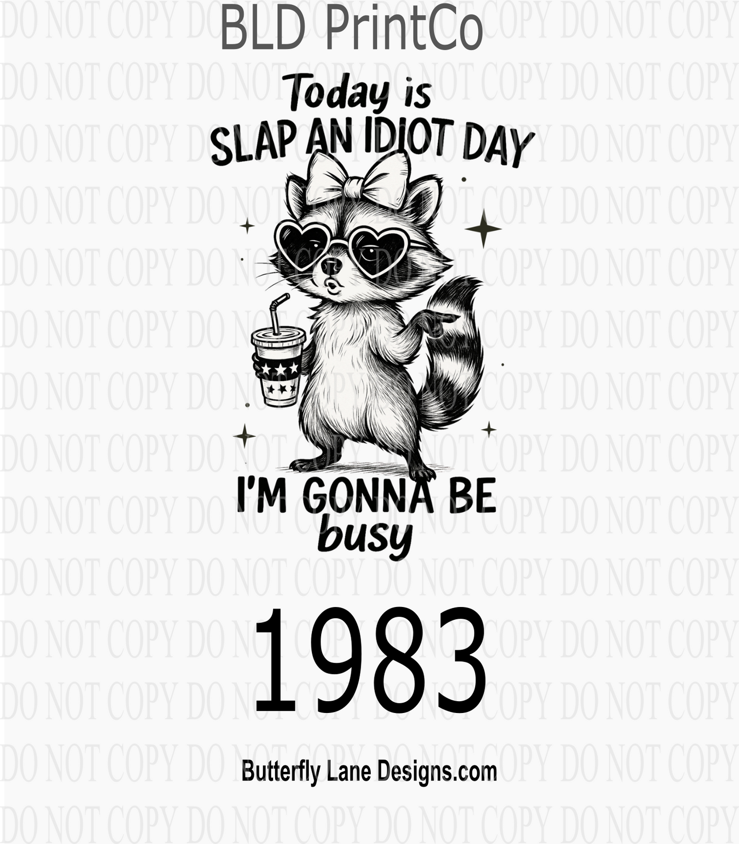 D1983 Today is a slap a idiot day, I'm gonna be  busy