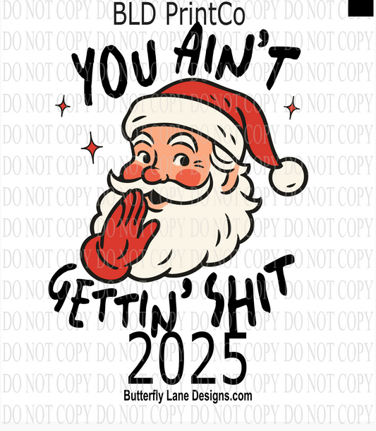D2025 You ain't getting shit