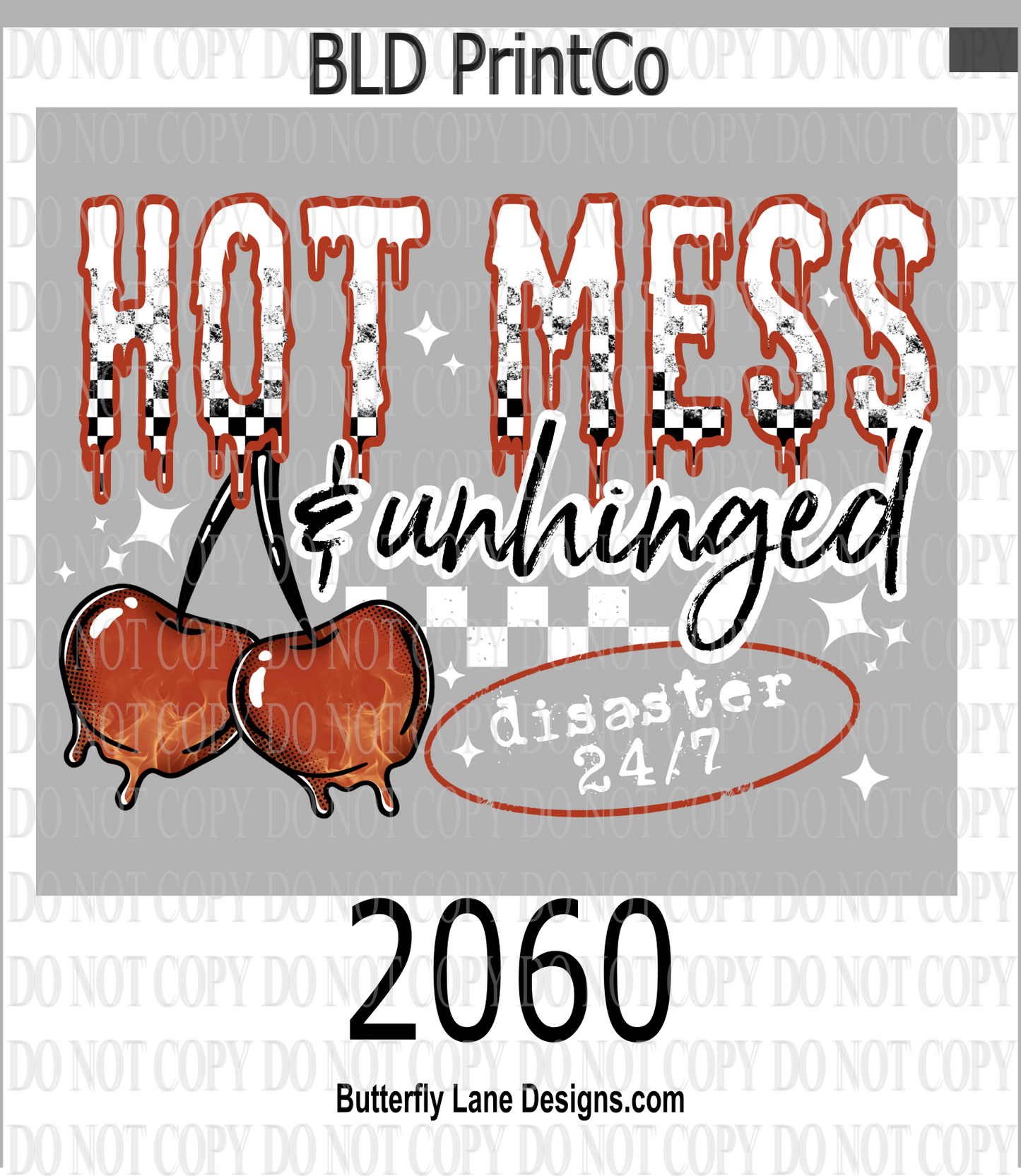 D2060 Hot mess & Unhinged-Disaster 24-7