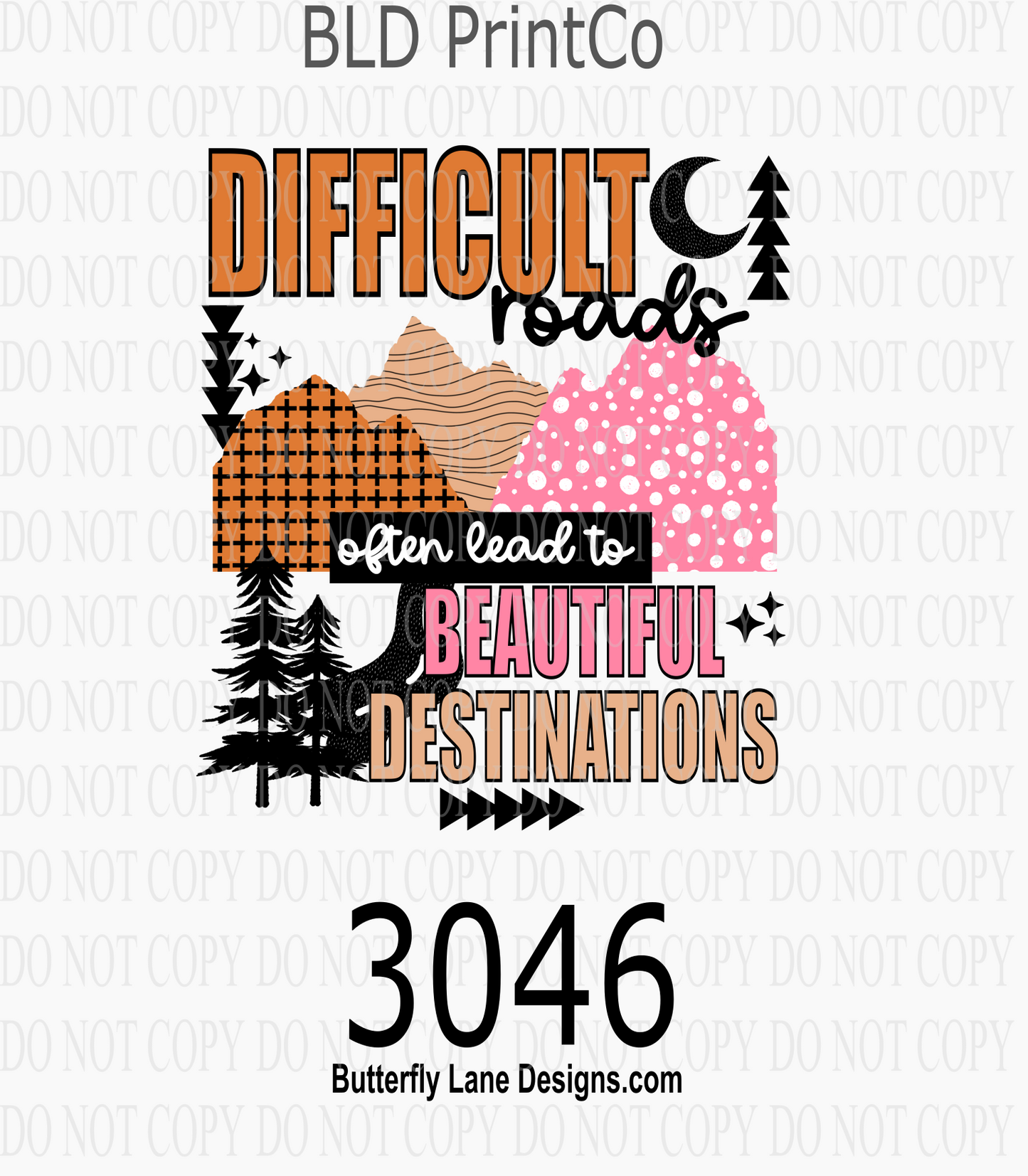 Difficult Roads Beautiful Destinations | Retro Mountain & Nature Scene | D3046