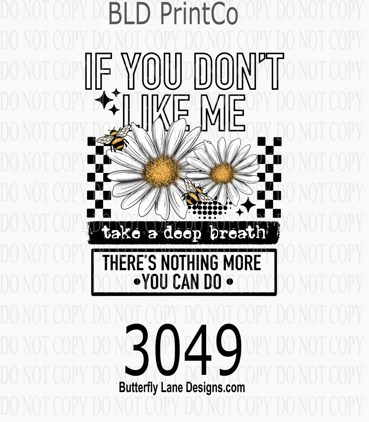If You Don't Like Me- take a deep breath there is nothing more you can do| D3049