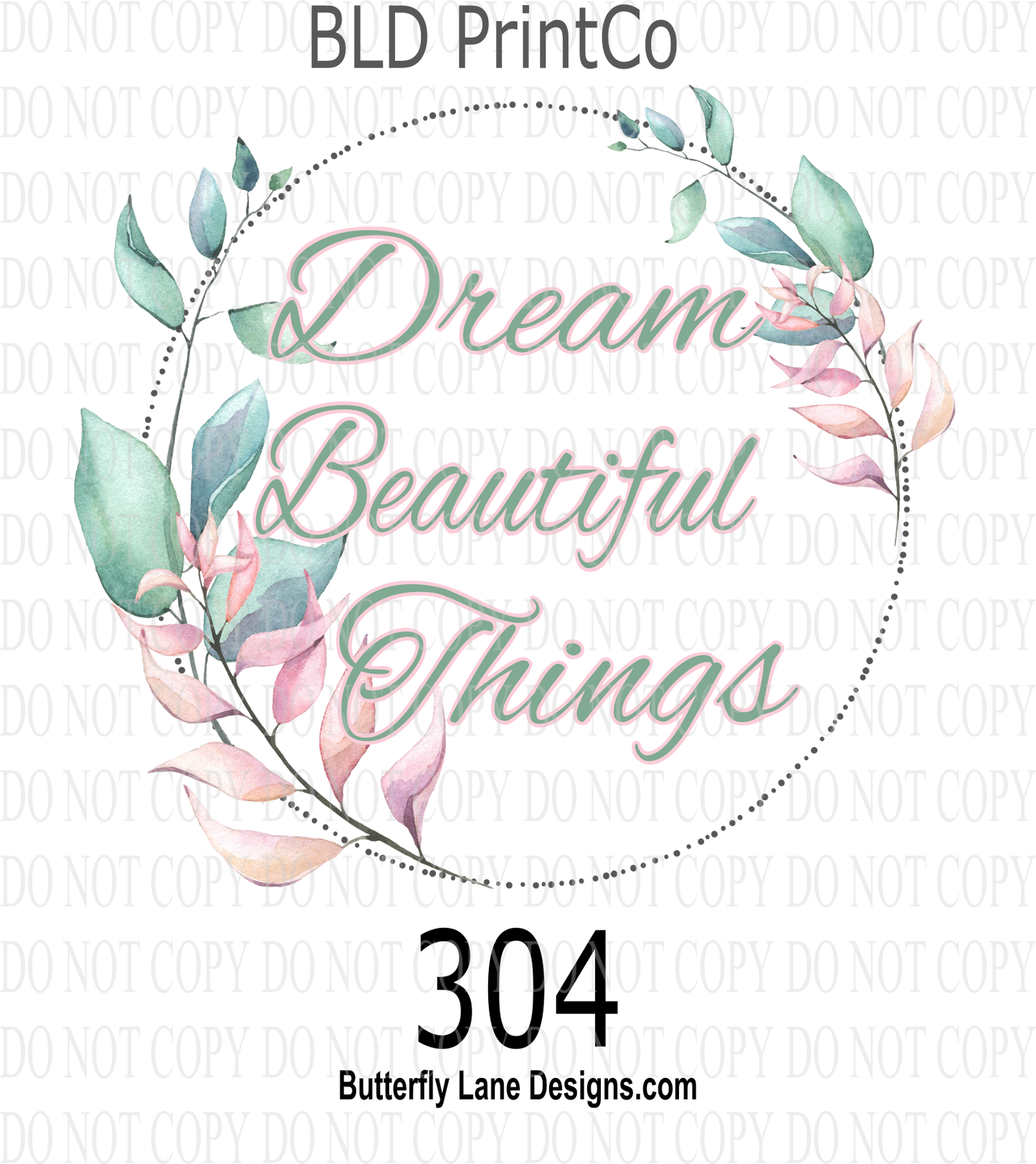 D304 Dream beautiful things-BLD - Clear Decal :: VC Decal