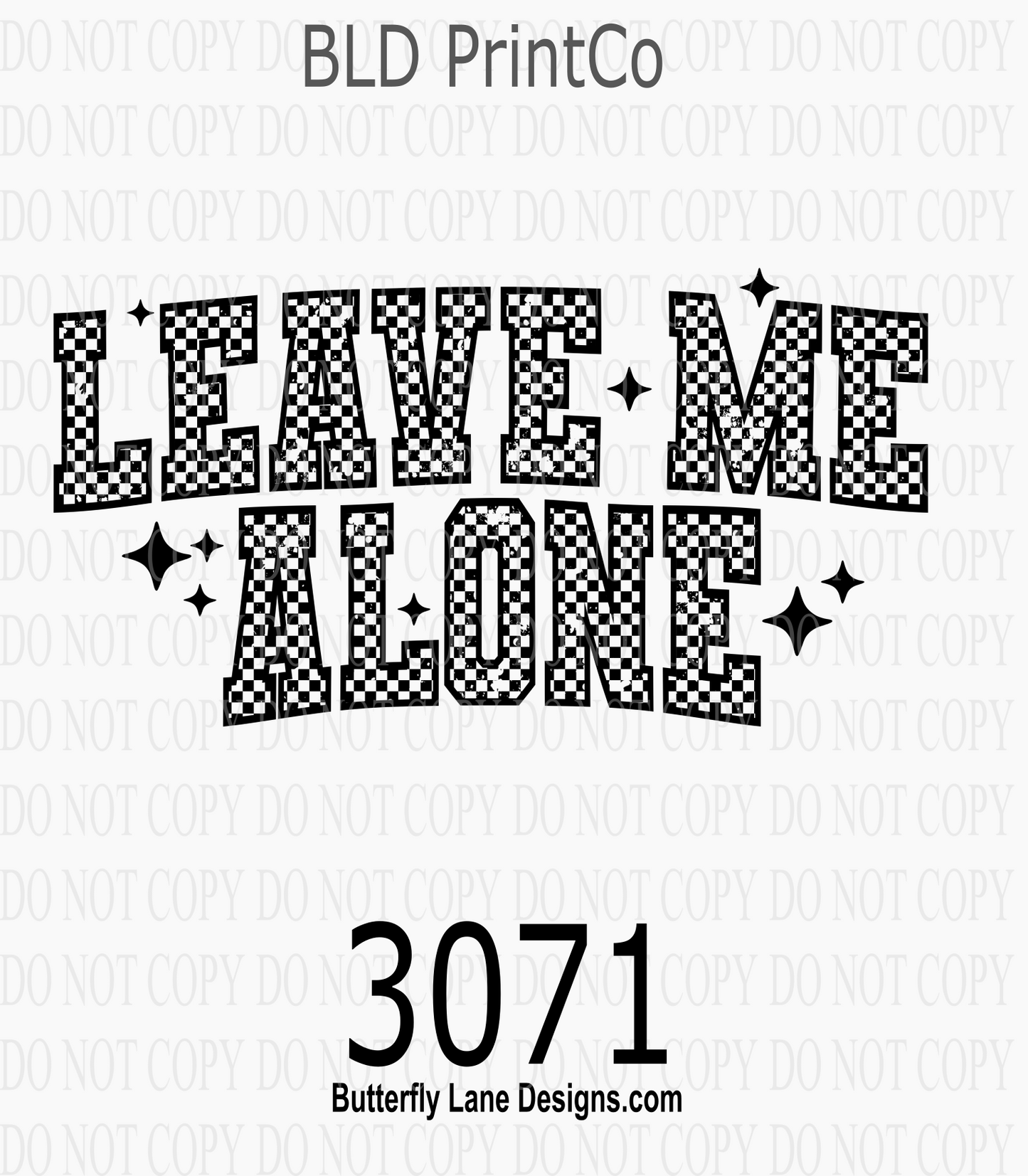 Leave Me Alone | Checkered Pattern & Stars | D3071