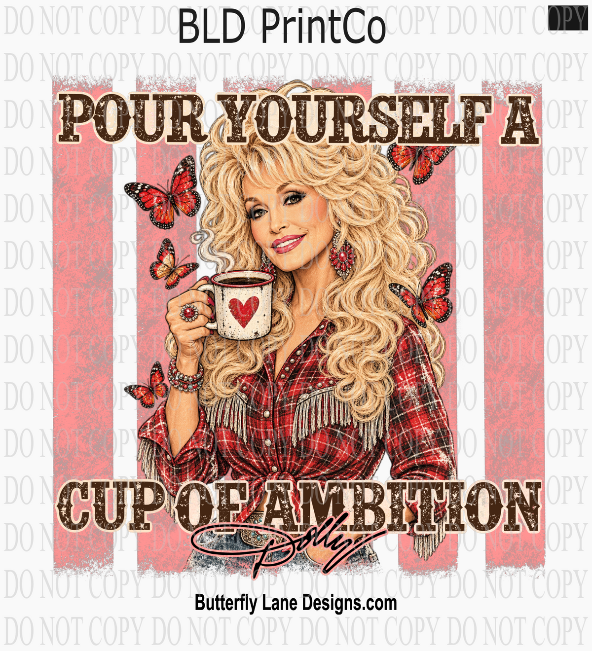 Pour Yourself A Cup Of Ambition | Retro Country Dolly Coffee & Butterflies | D3379