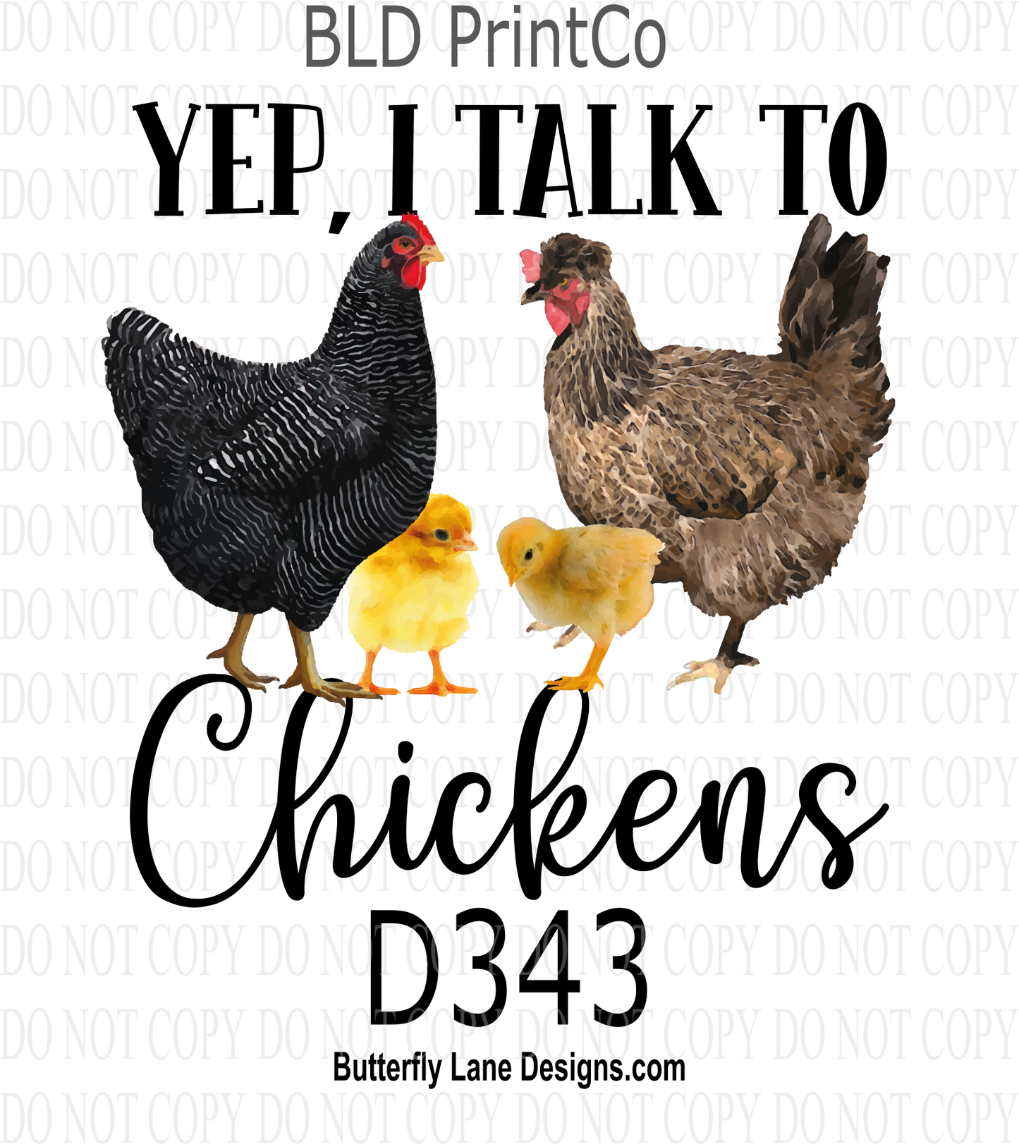D343 I talk to chickens- Clear Decal :: VC Decal