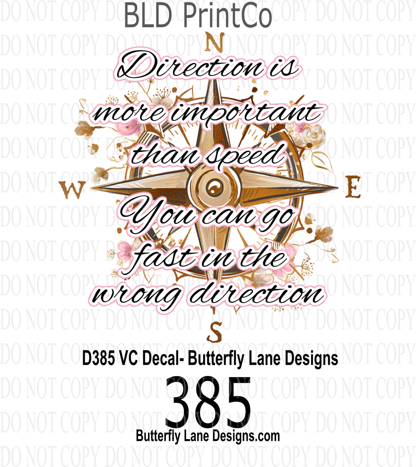 D385 Direction is more important than speed-You can go fast in the wrong direction: Clear Decal :: VC Decal