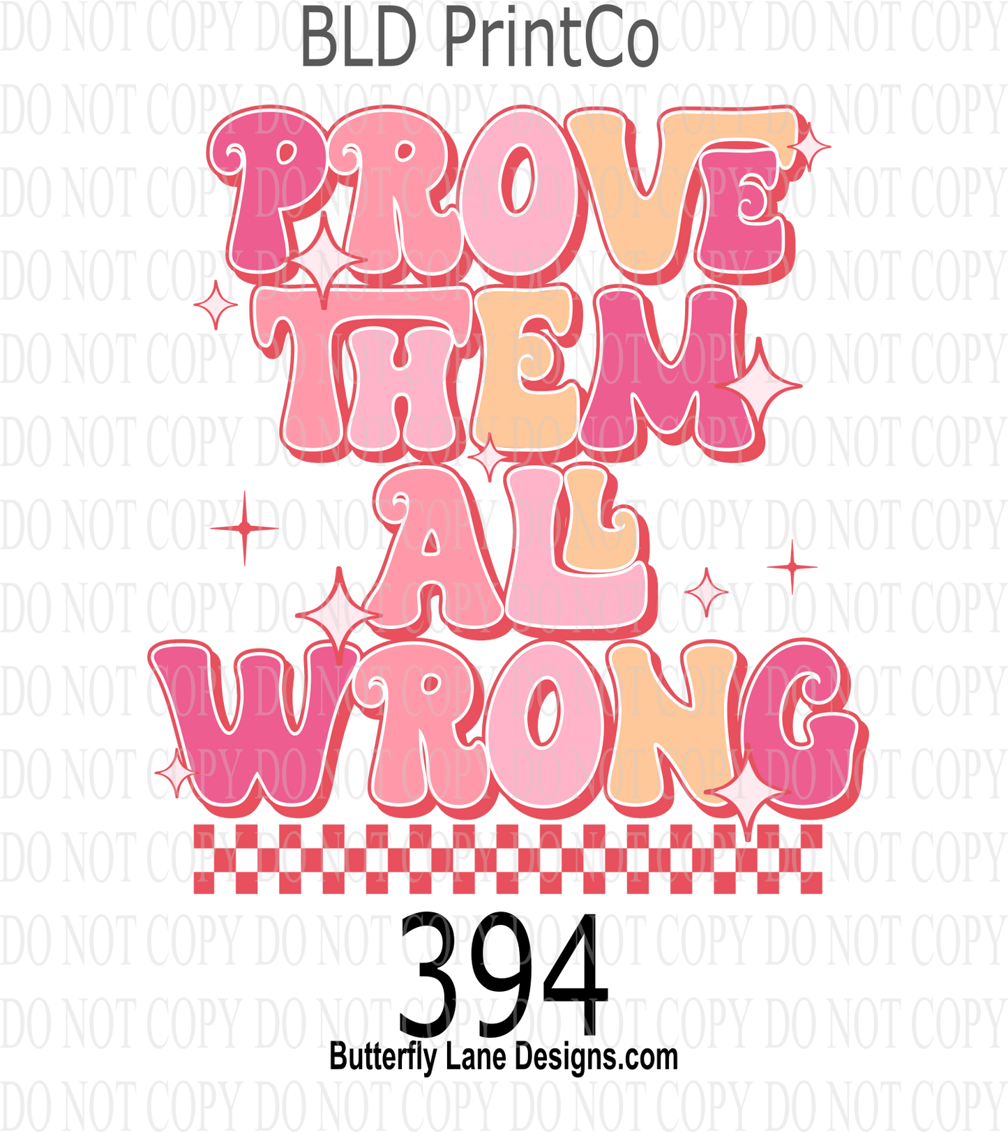 D394 Prove them all wrong :: Clear Decal :: VC Decal