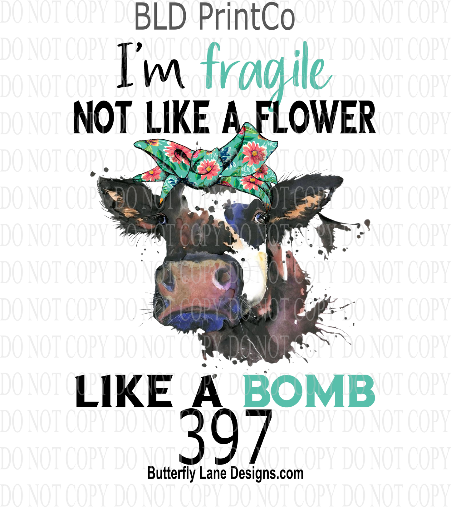 D397 I'm fragile, not like a flower-like a bomb ::  Clear Decal :: VC Decal