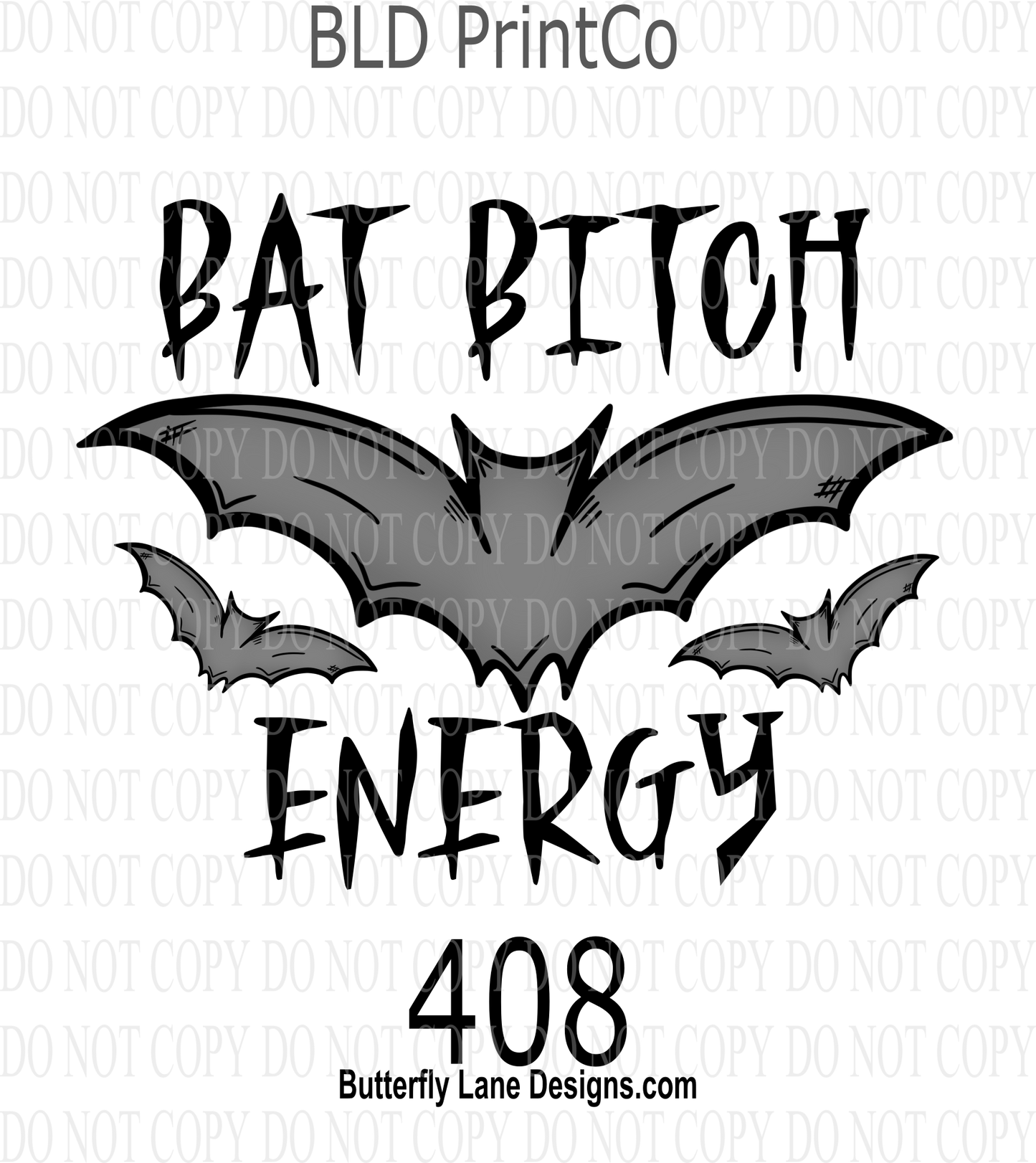 D408 Bat Bitch Energy :: Clear Decal :: VC Decal