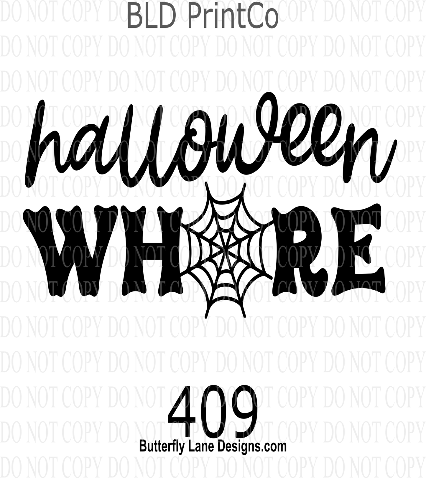 D409 Halloween Whore:: Clear Decal :: VC Decal