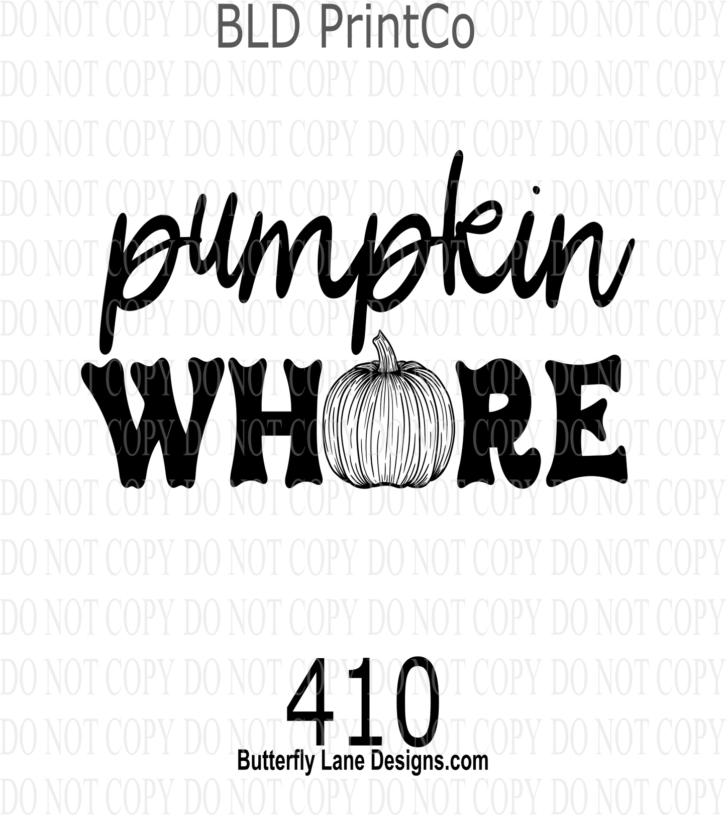 D410 Pumpkin whore:: Clear Decal :: VC Decal