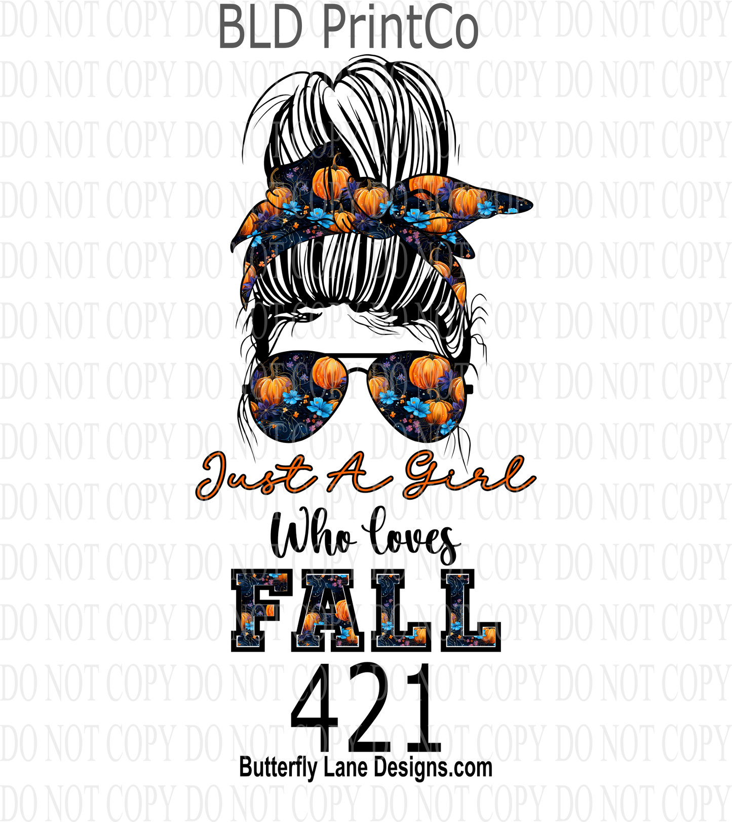 D421 Messy Bun-Just a girl who loves fall