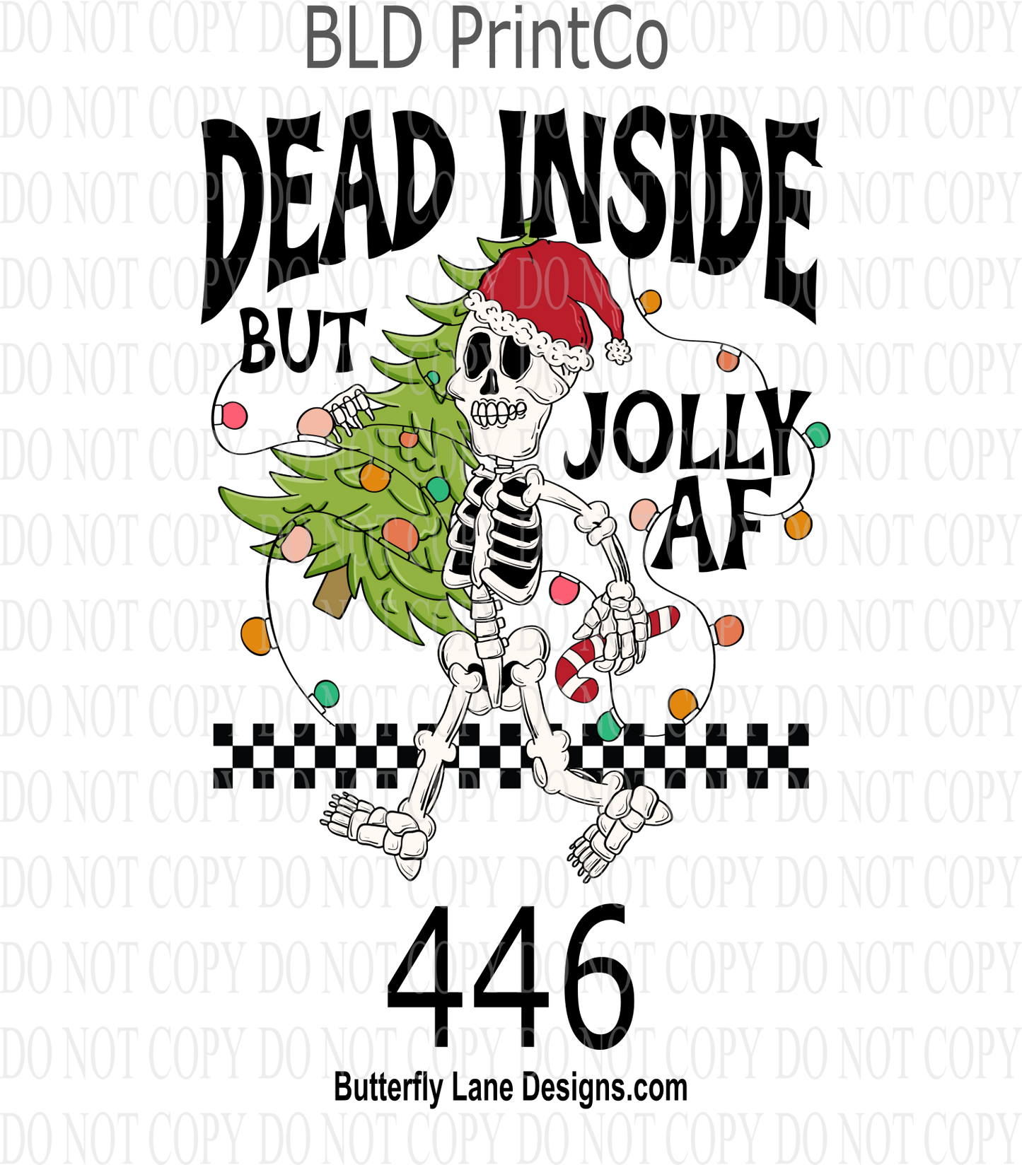 D446 Dead inside but Jolly AF ::  Clear Decal :: VC Decal