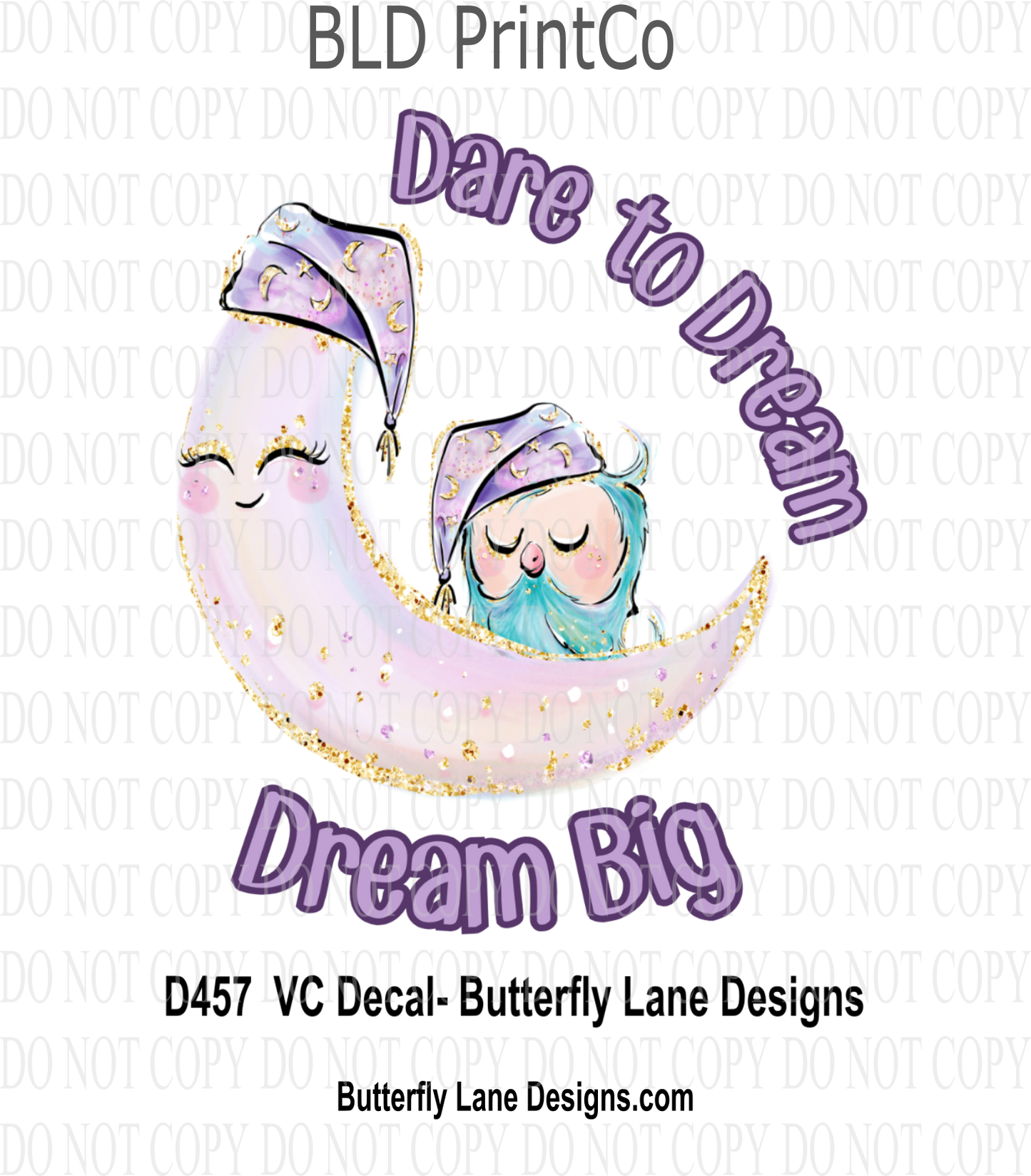 D457 Dare to dream-Dream big :: Clear Decal :: VC Decal