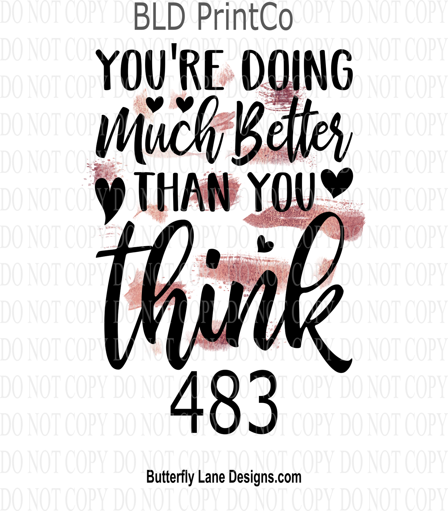 D483 You're doing Much better than you think :: Clear Decal :: VC Decal