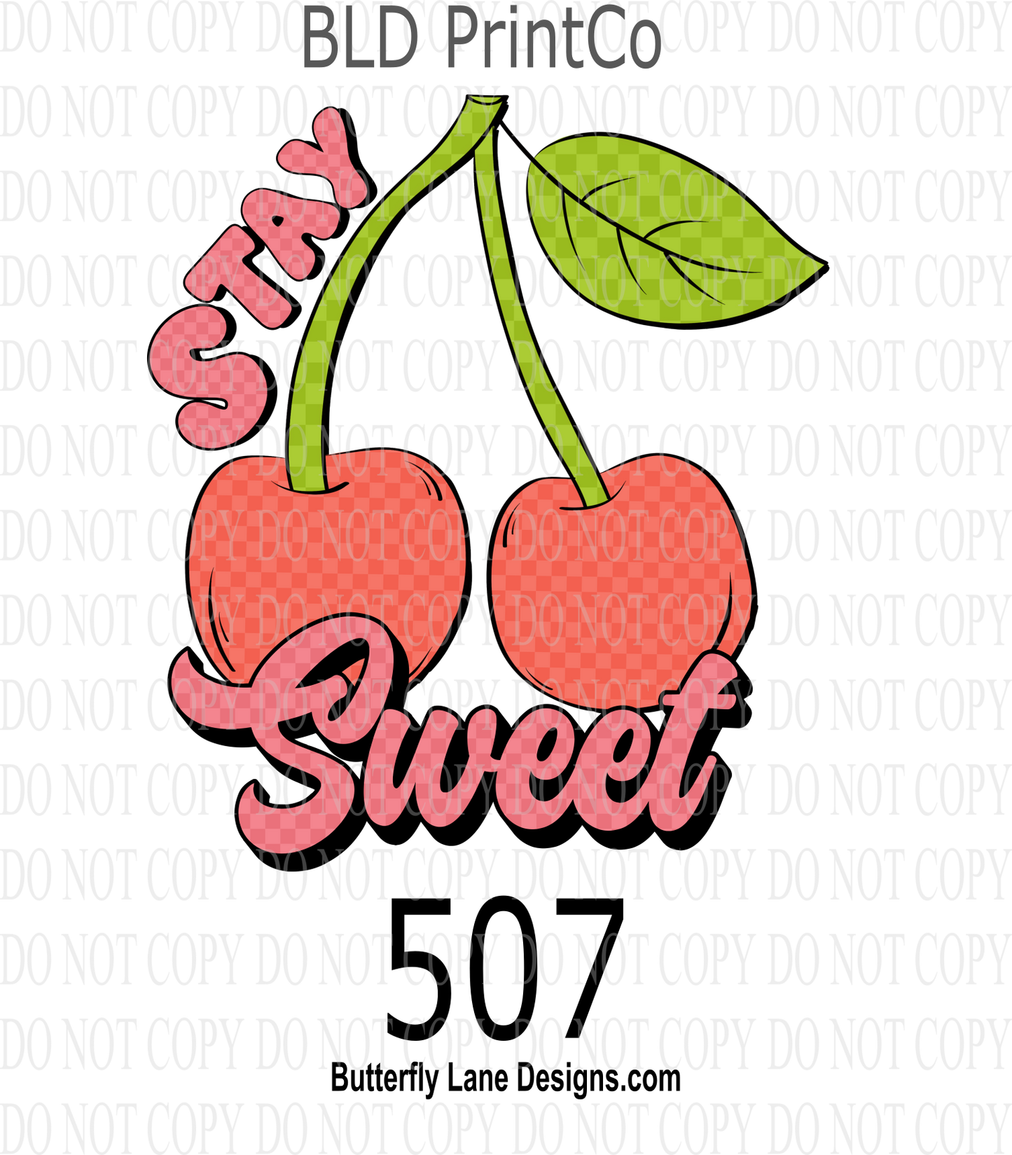 D507 Stay Sweet -Cherry :: Clear Decal :: VC Decal