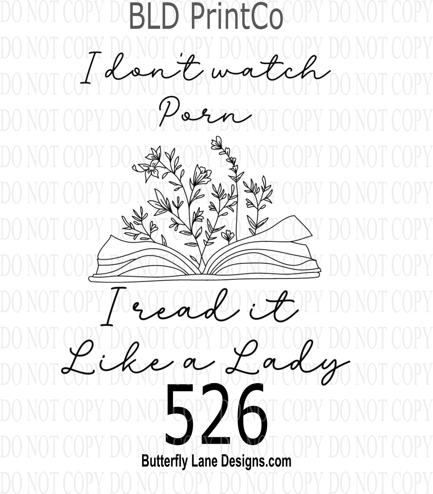 D526 I don't watch porn- I read it like a lady ::  Clear Decal :: VC Decal