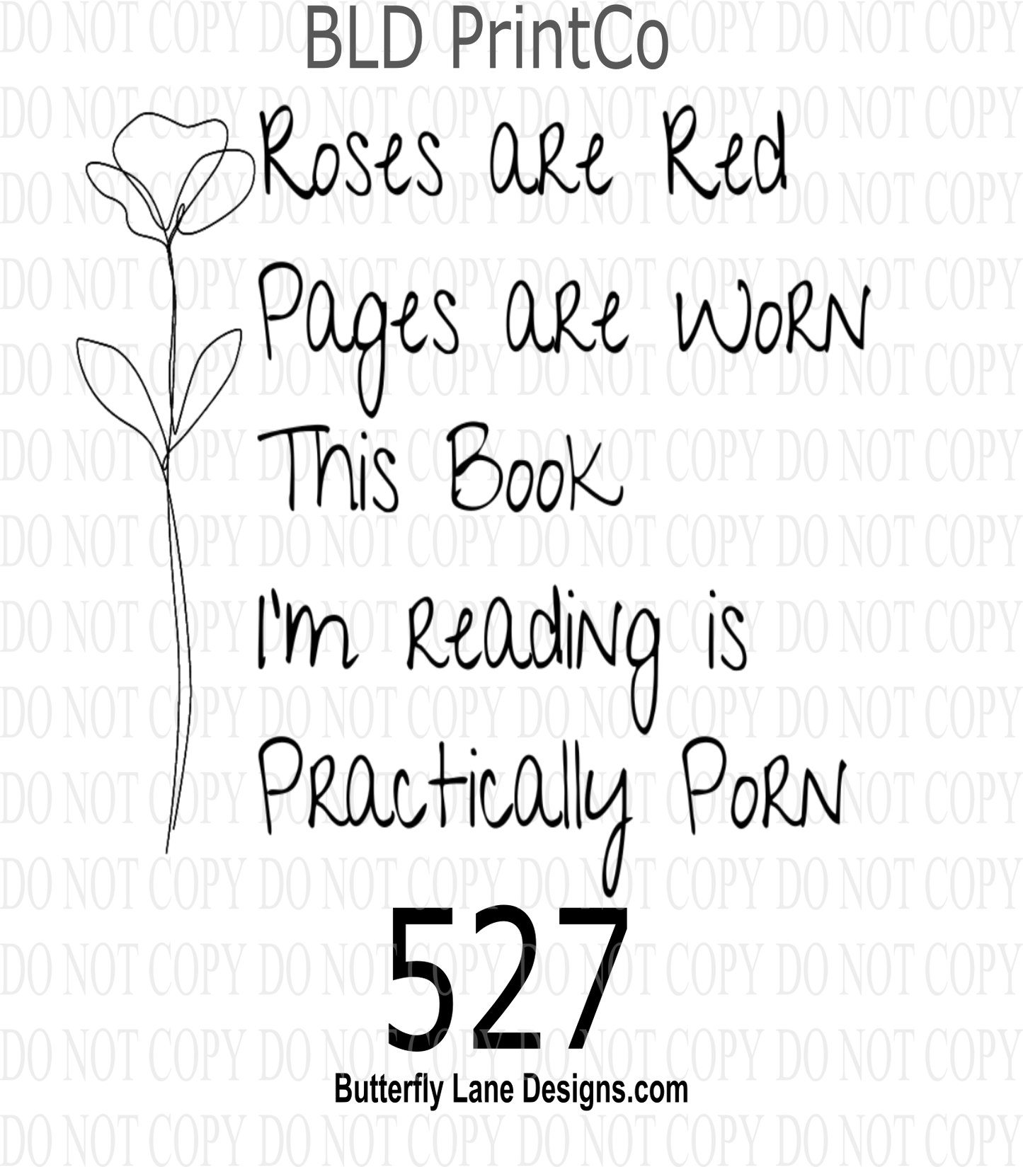 D527 Roses are red-pages are worn-this book I'm reading is practically porn 2 ::  Clear Decal :: VC Decal