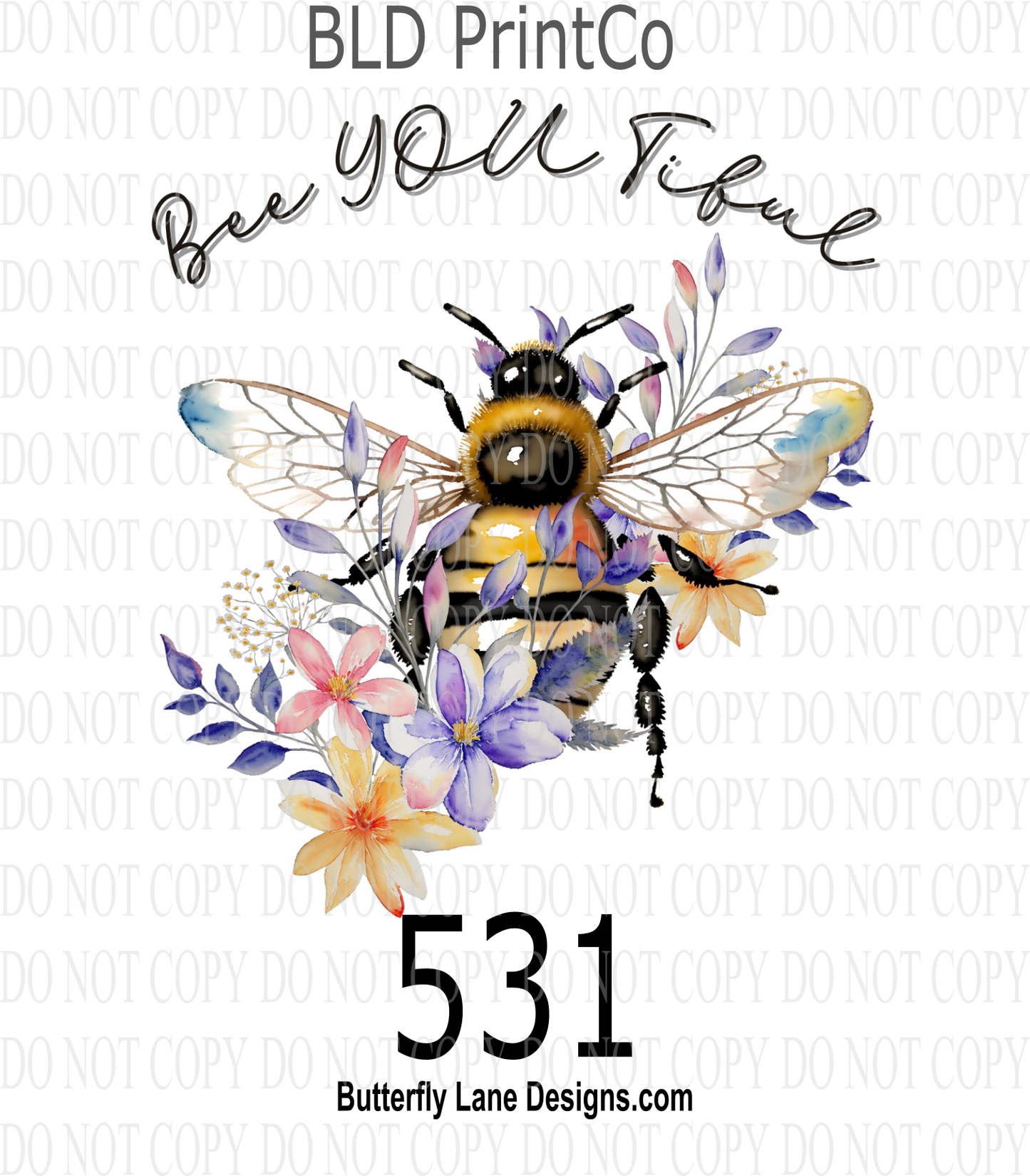 D531 Bee-YOU-tiful ::  Clear Decal :: VC Decal