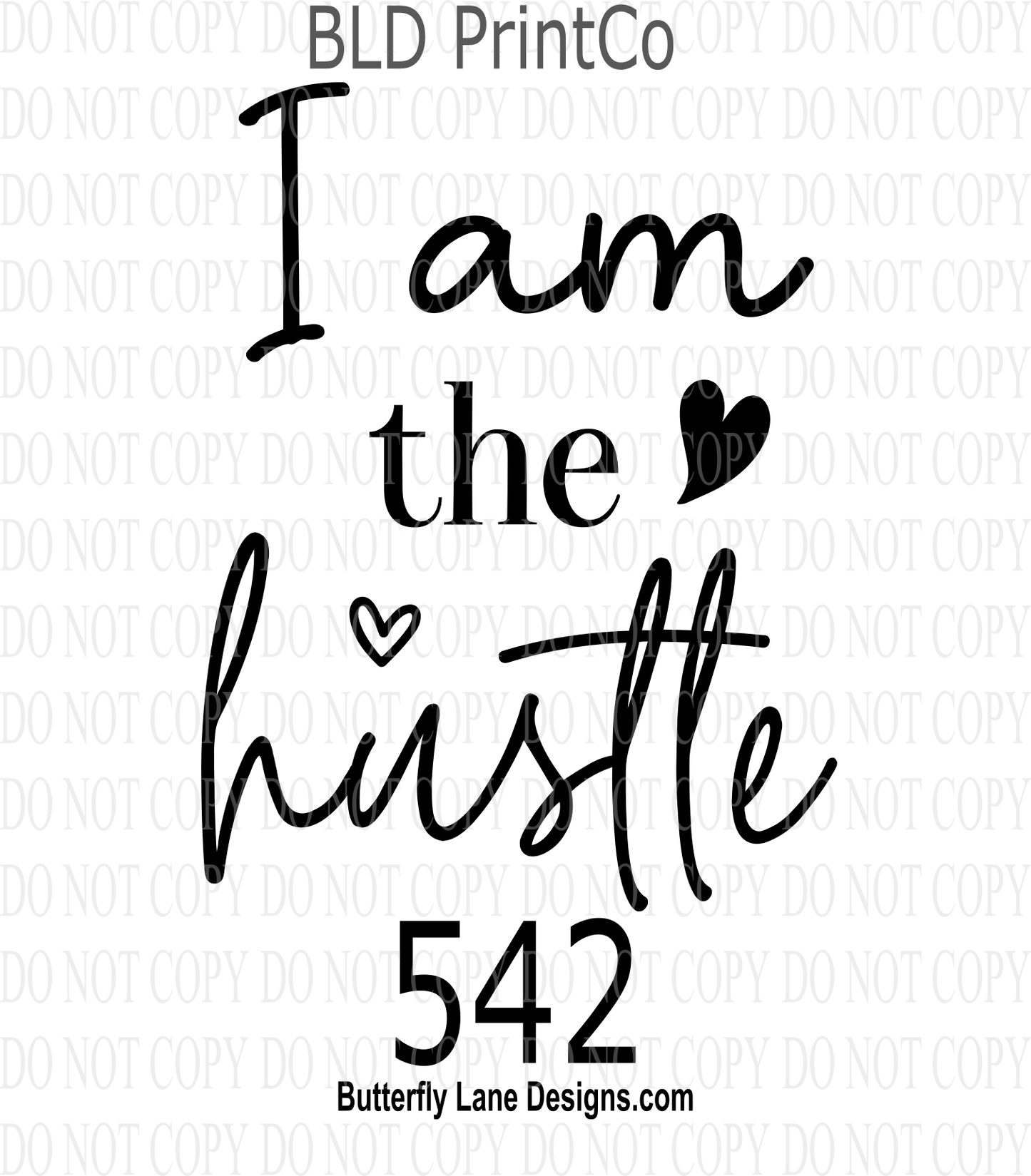D542 I am the Hustle Clear Decal :: VC Decal