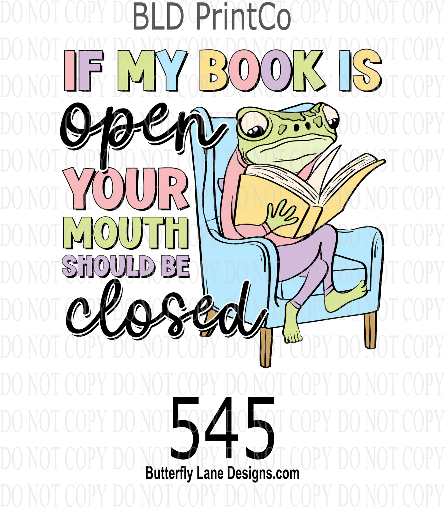 D545 If my book is open your mouth should be closed :: Clear Decal :: VC Decal