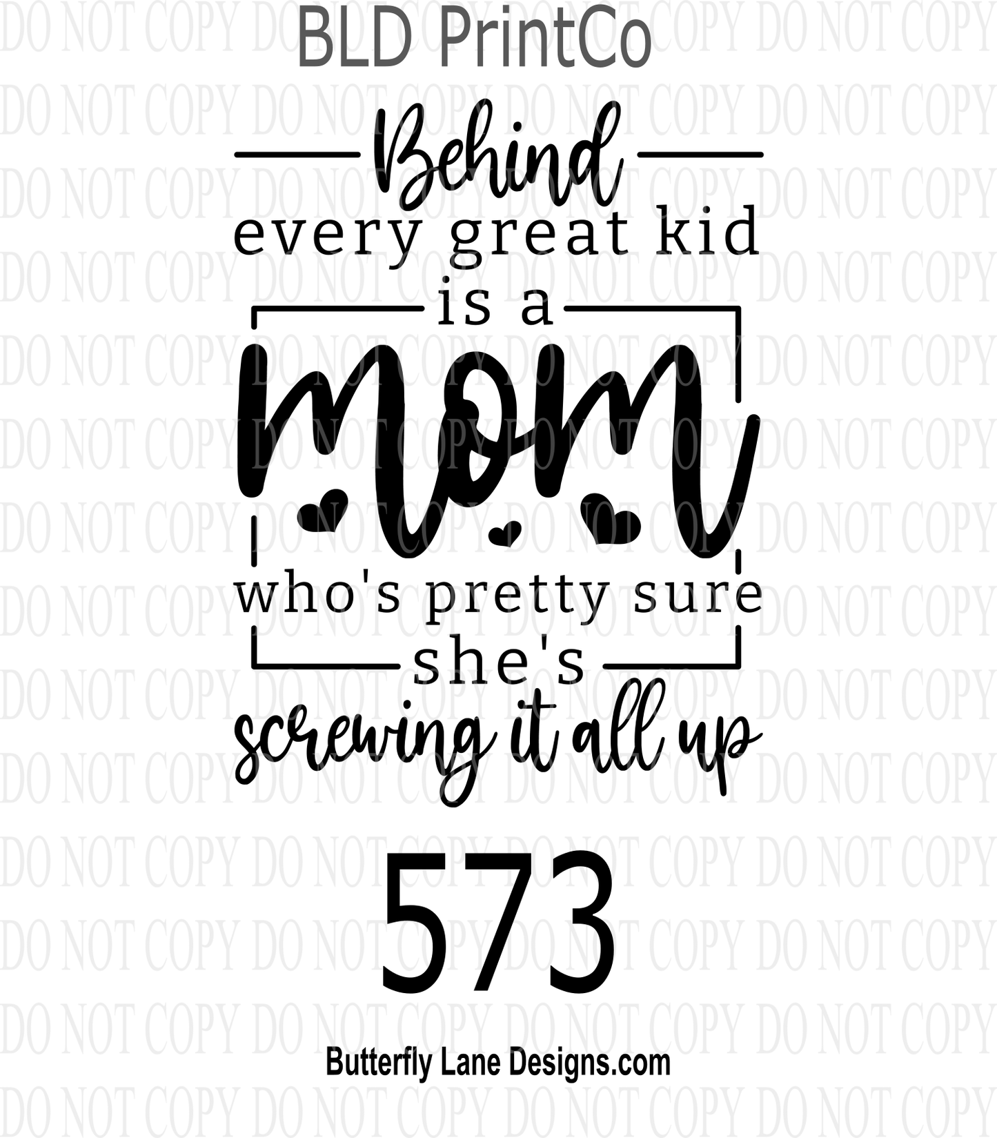 D573 Behind every great kid is a mom who's sure she's screwing it all up ::  Decal