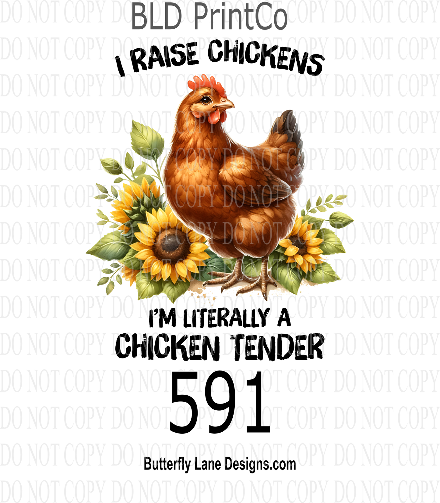 D591 I raise chickens, I'm literally a chicken tender ::  Decal