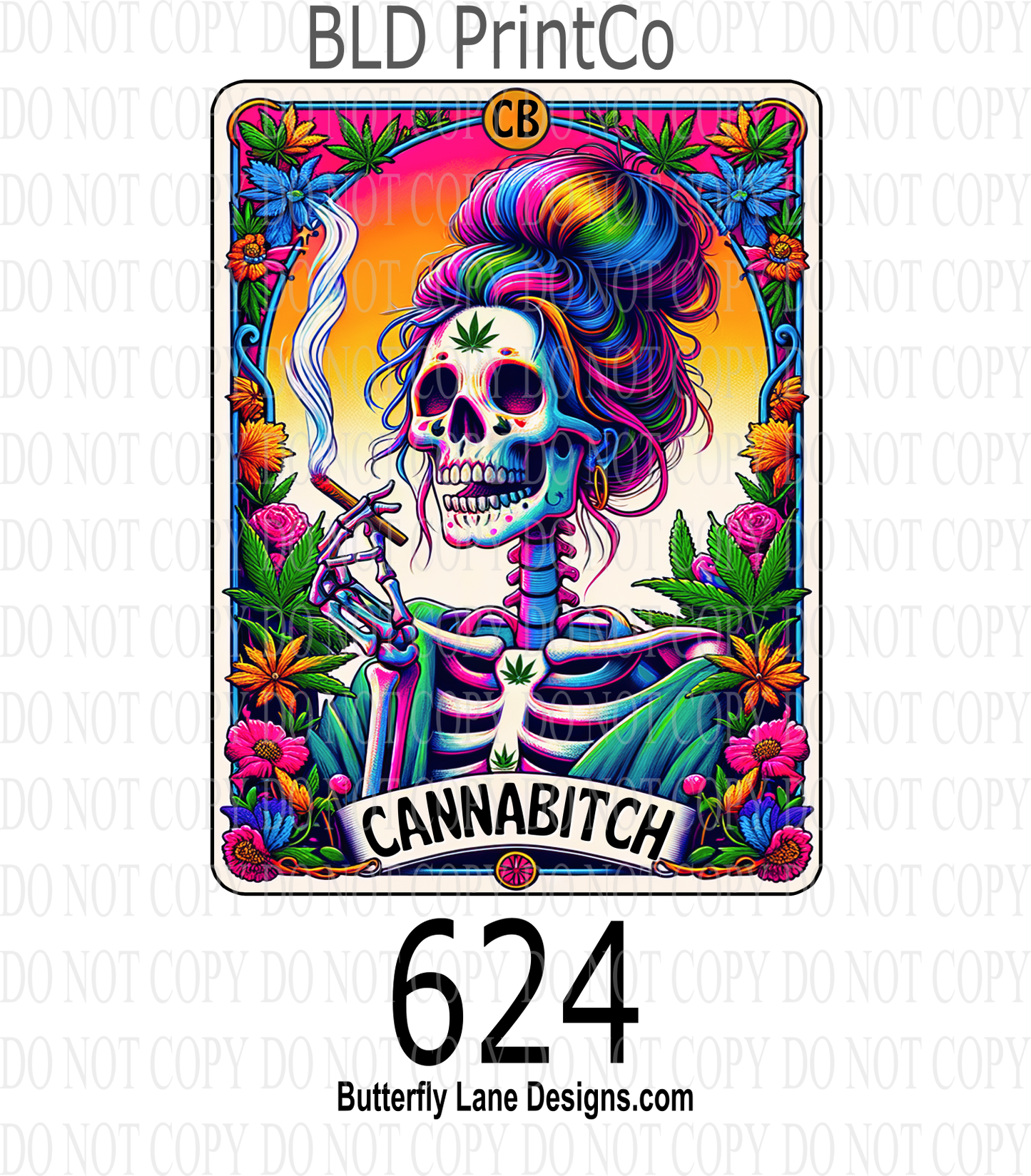 D624 Tarot-420- Cannabitch