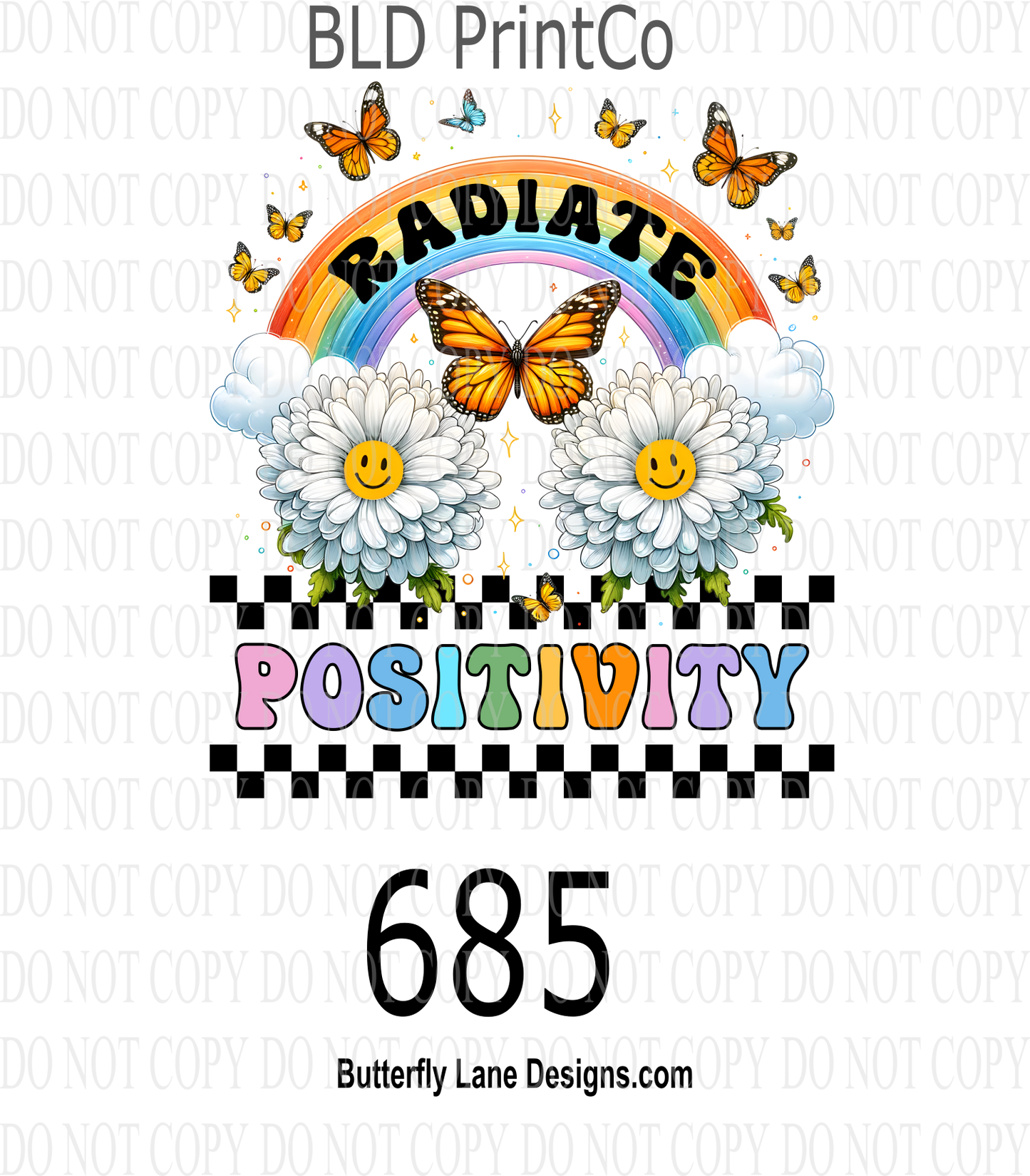 D685 Radiate Positive Energy