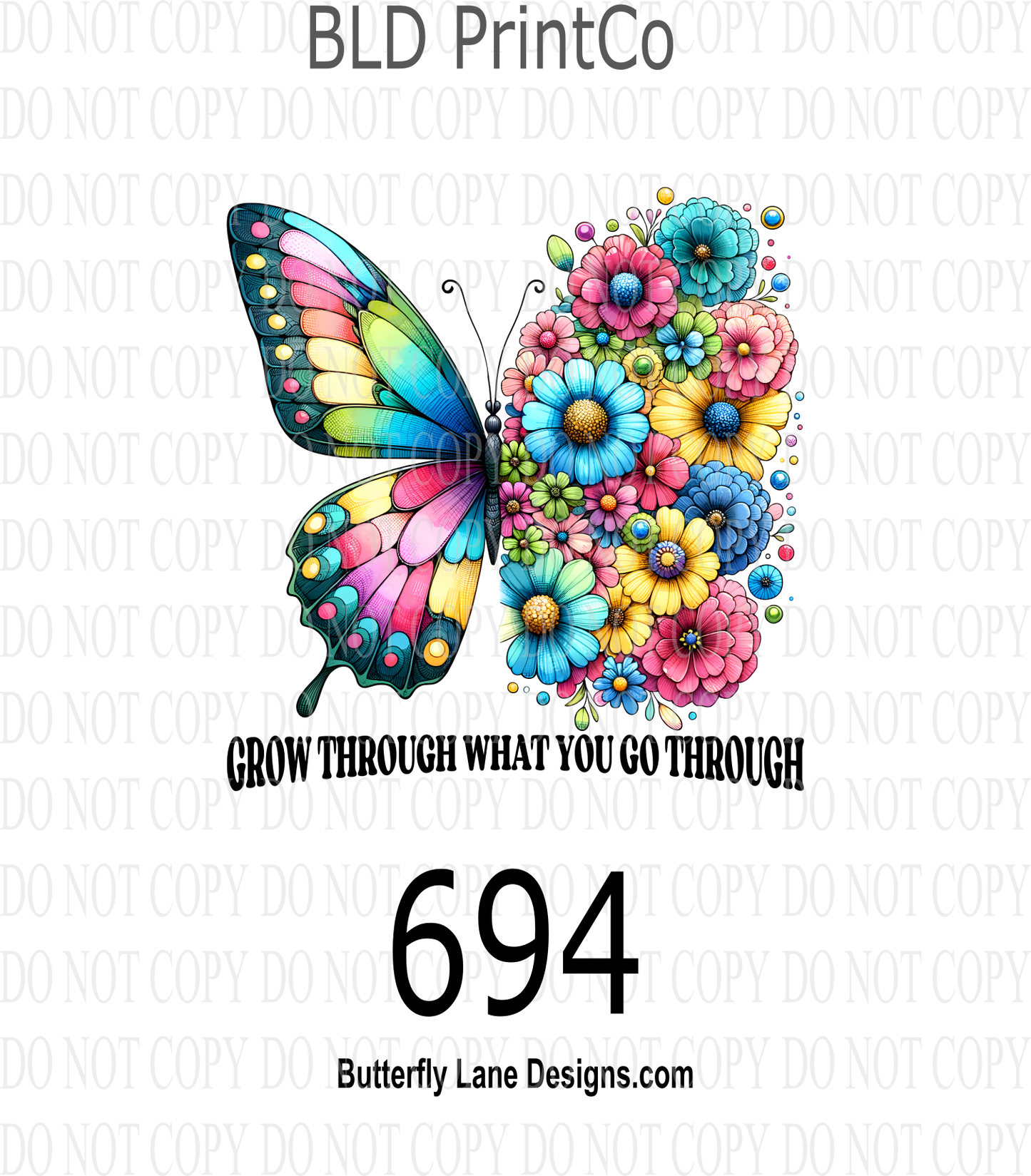 D694 Grow through what you go through