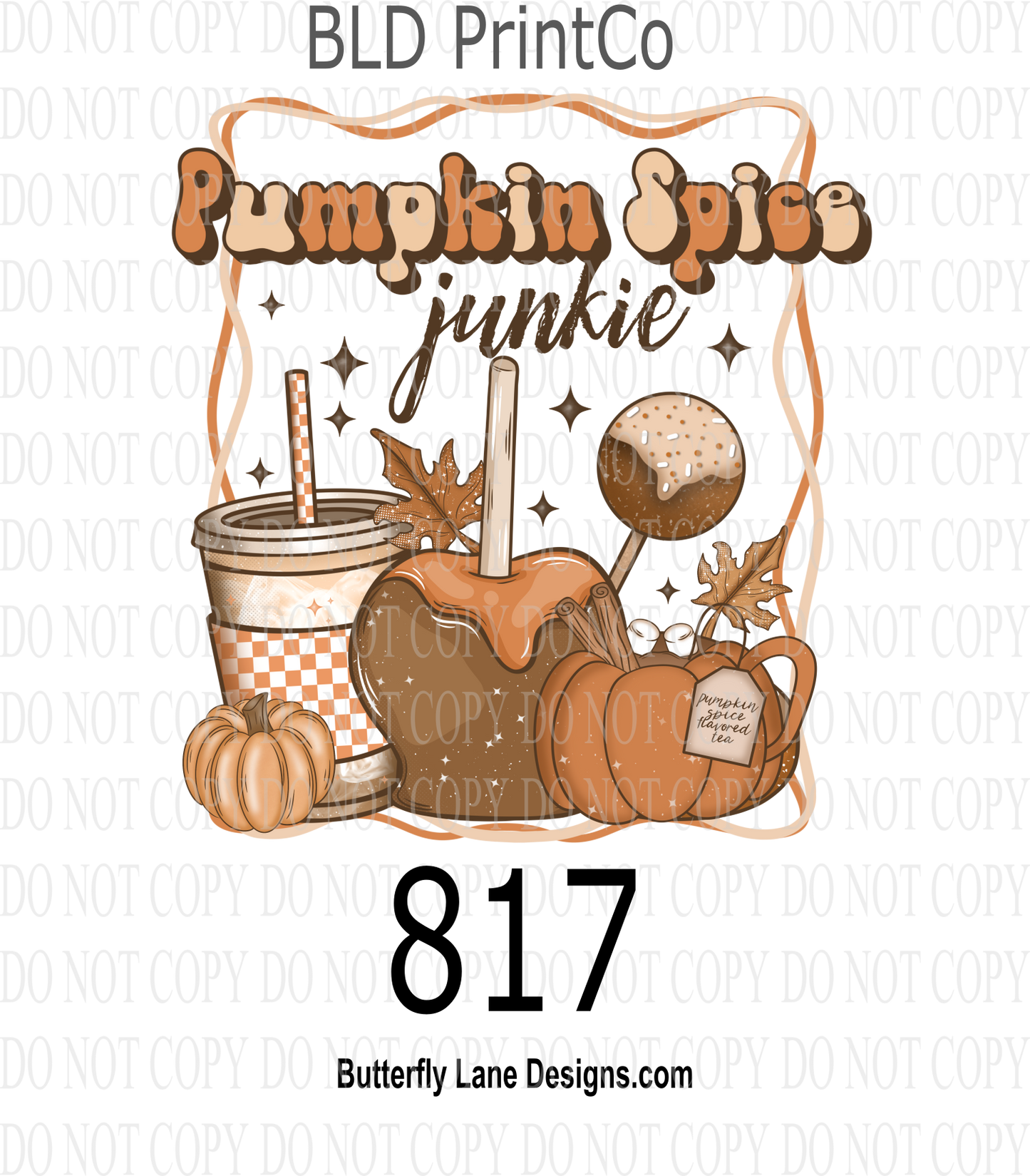 D817 Pumpkin Spice Junkie