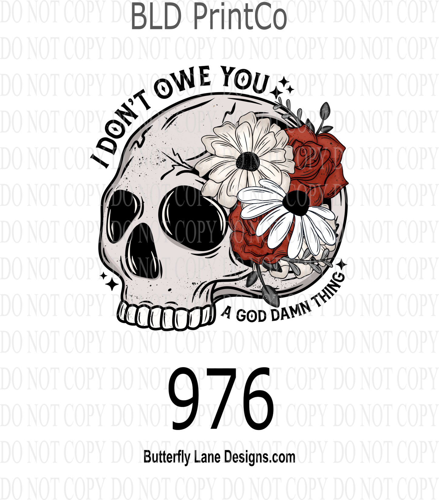 D 976 I don't you a G Damn Thing-Skelly
